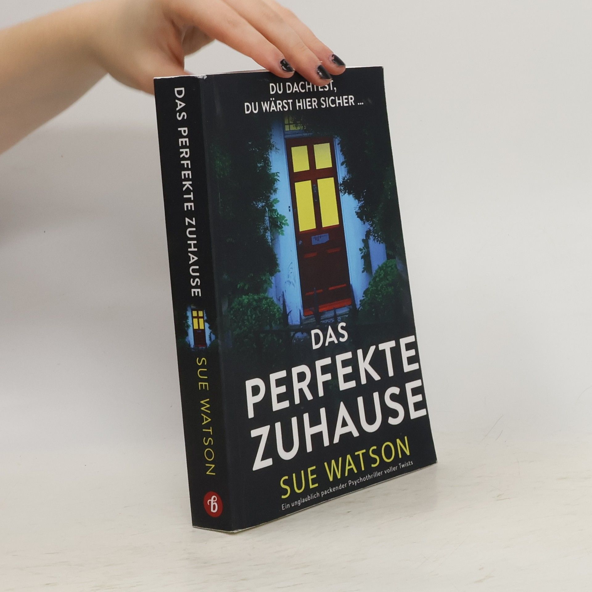 Sue Watson Das Perfekte Zuhause