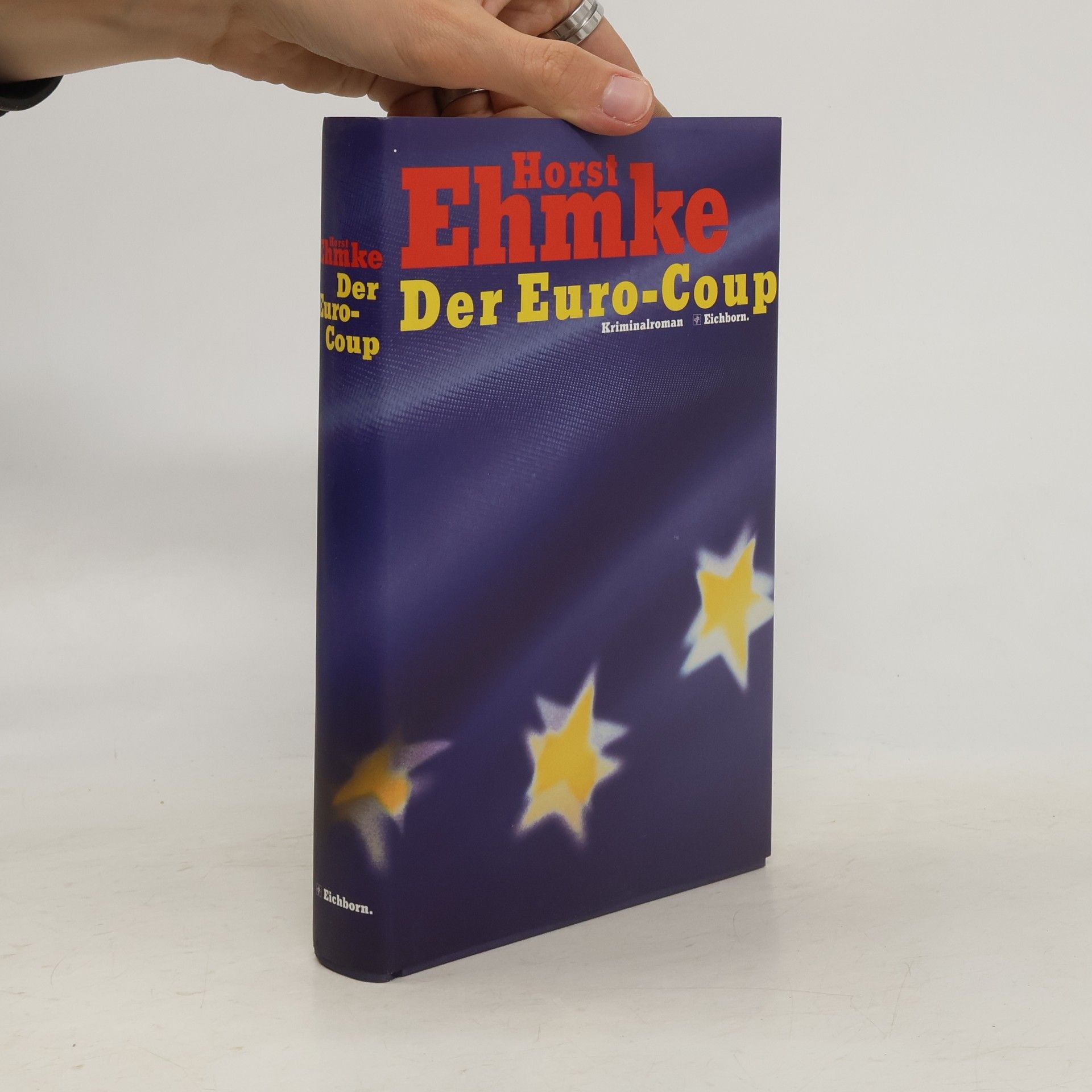 Horst Ehmke Der Euro-Coup