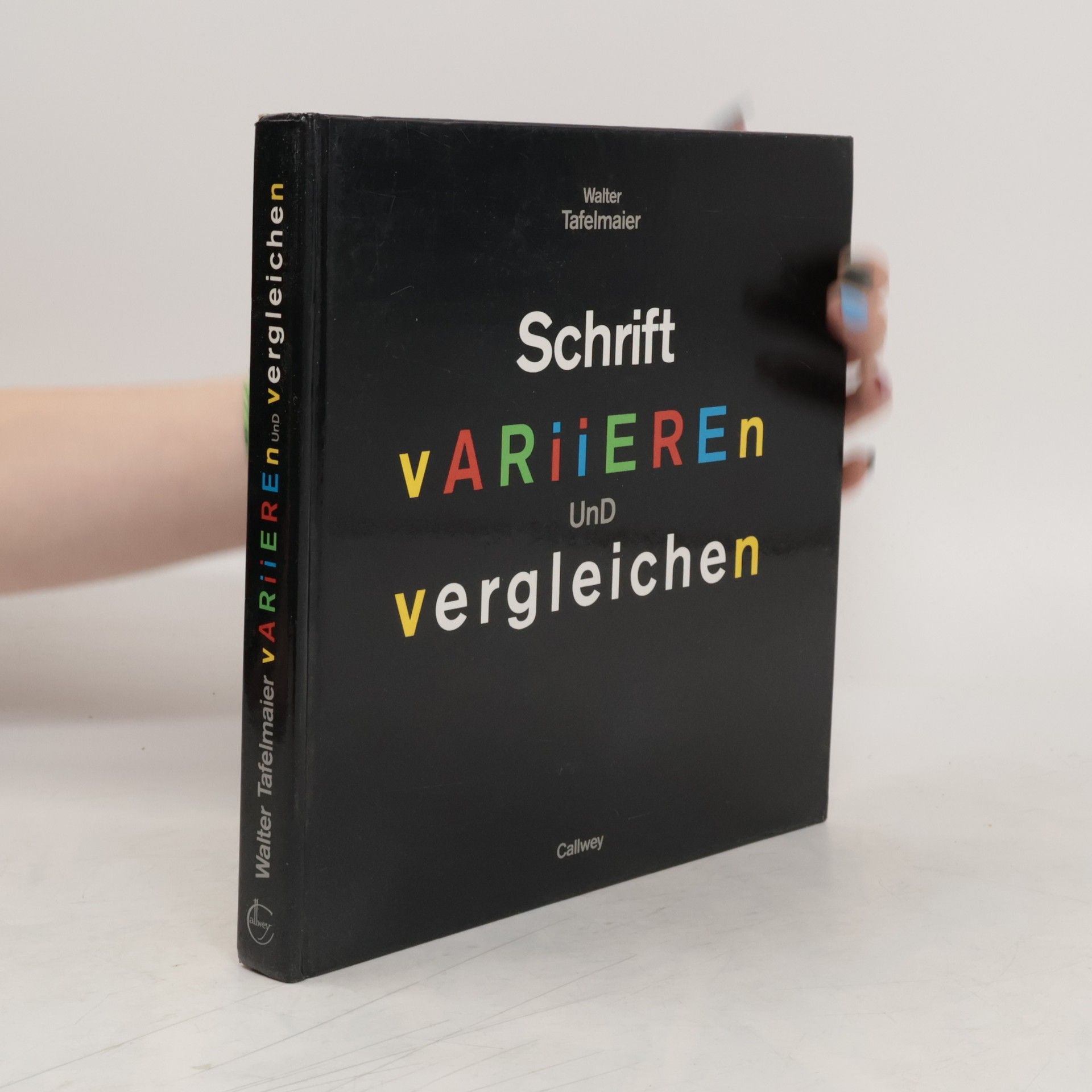 Walter Tafelmaier Schrift variieren und vergleichen