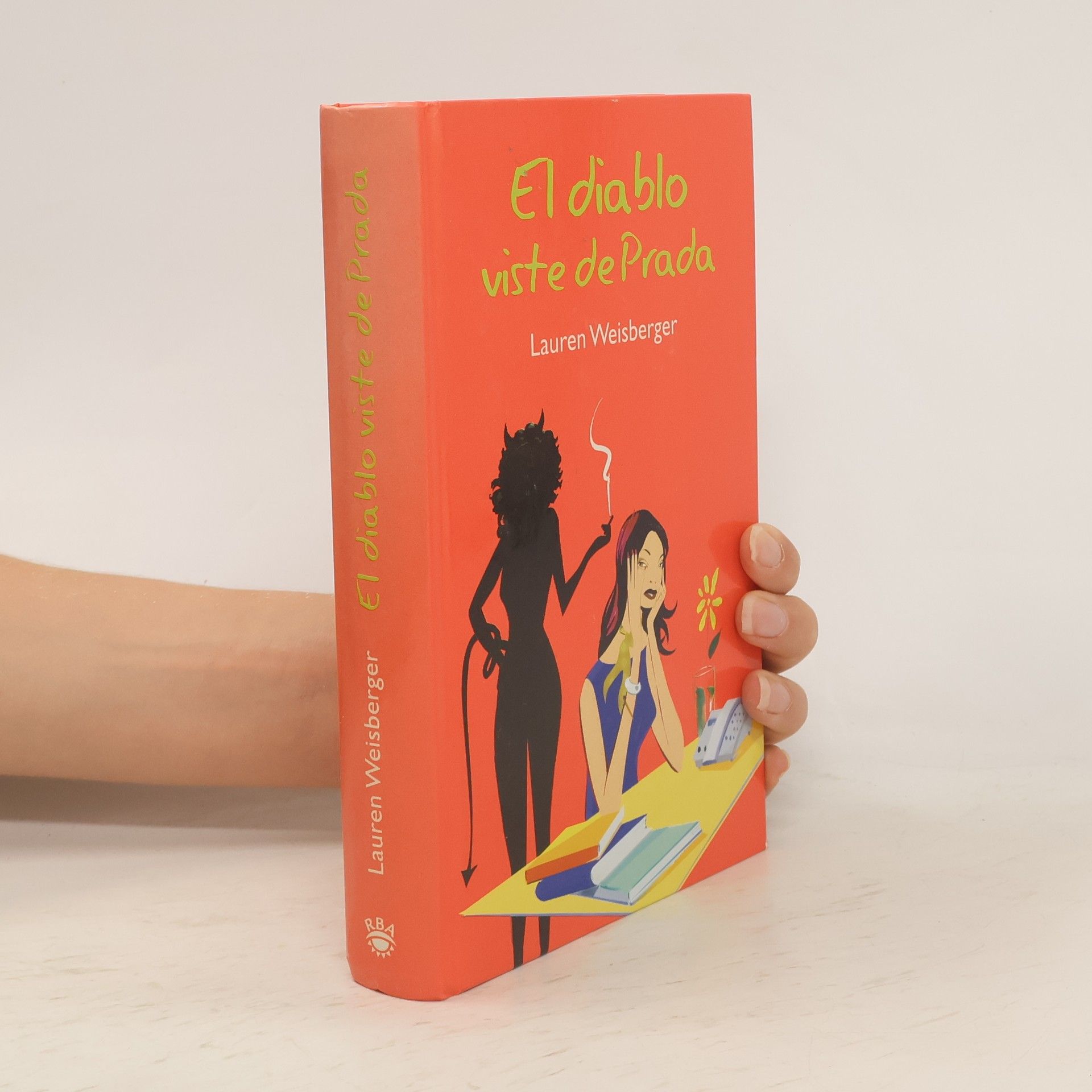 Lauren Weisberger El Diablo viste de Prada