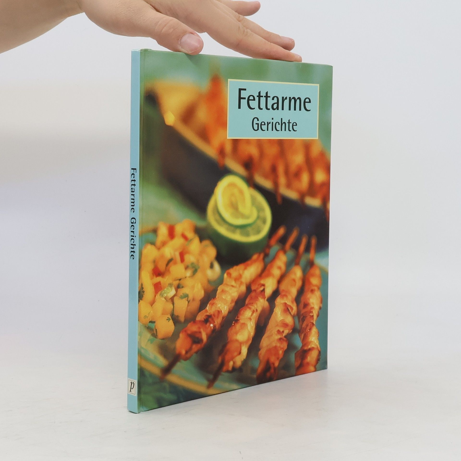 Autores varios Fettarme Gerichte