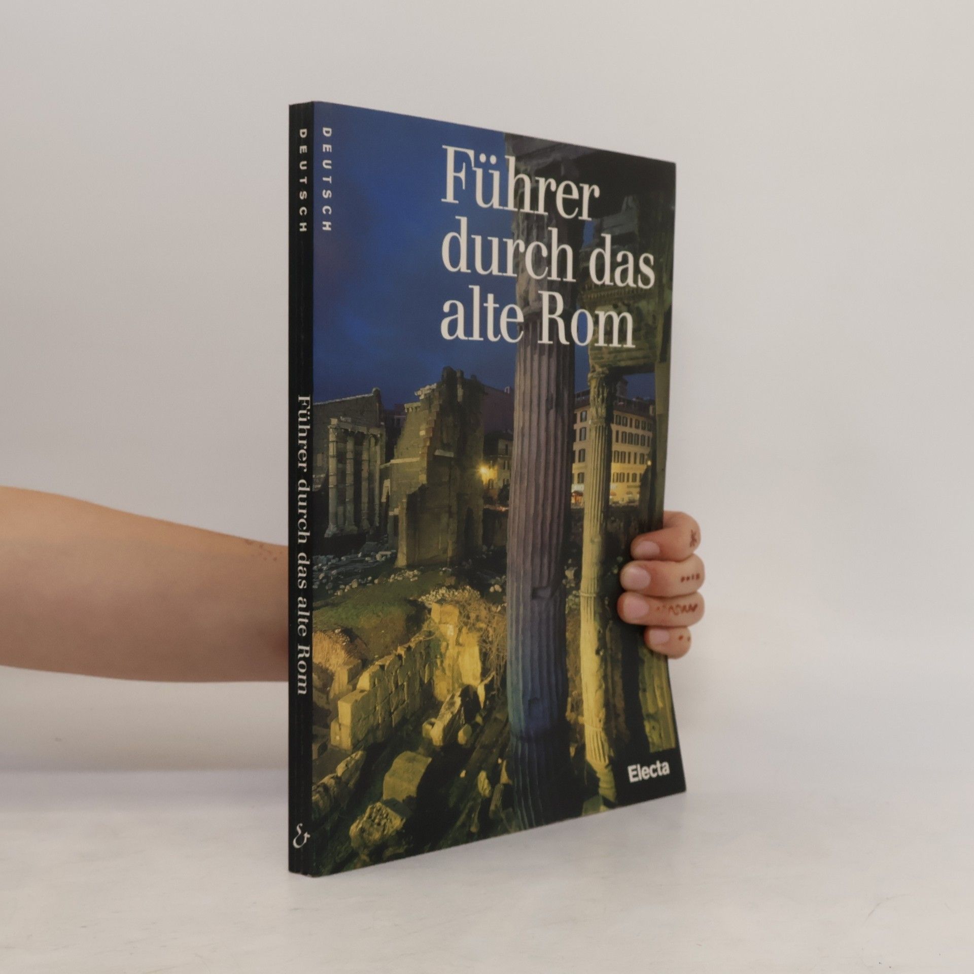 Ada Gabucci Führer durch das alte Rom