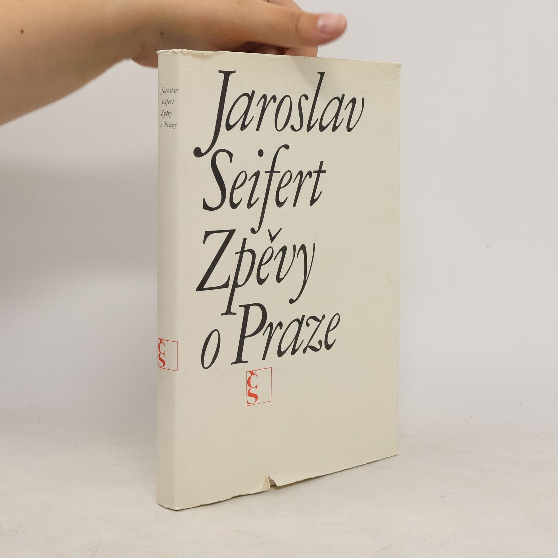Jaroslav Seifert Zpěvy o Praze