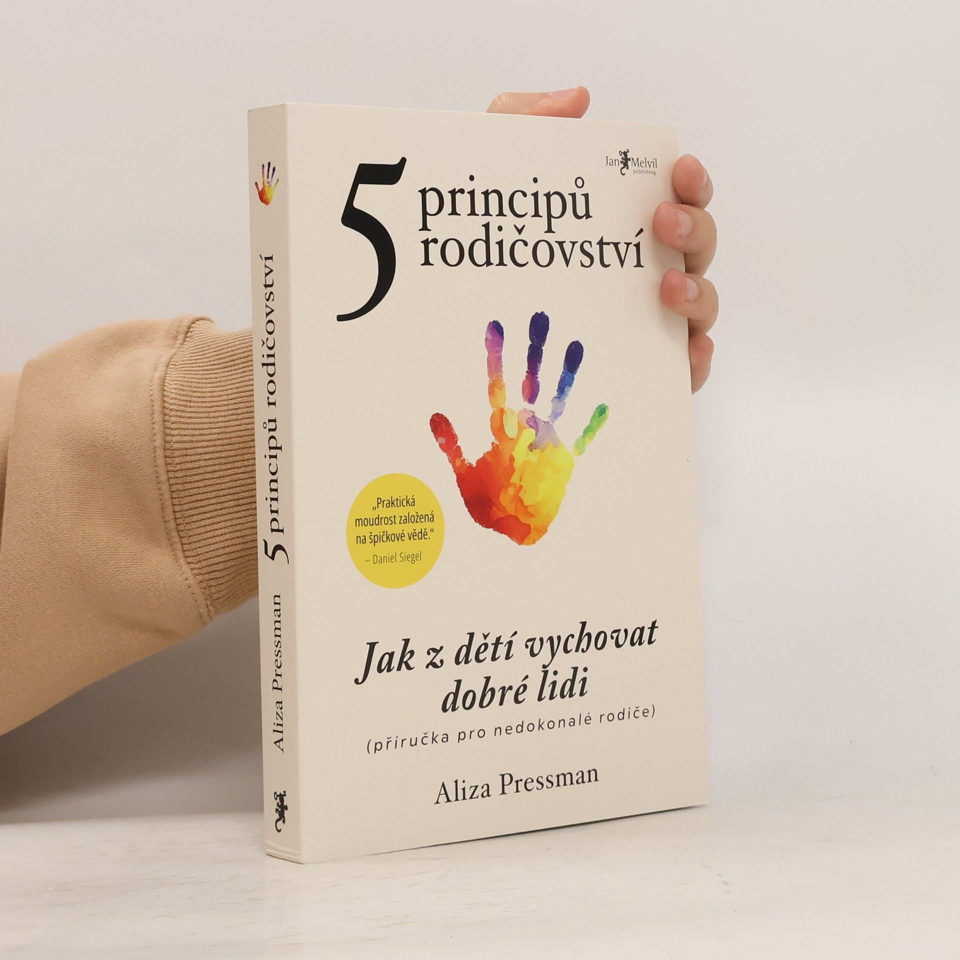 Dr Aliza Pressman 5 principů rodičovství