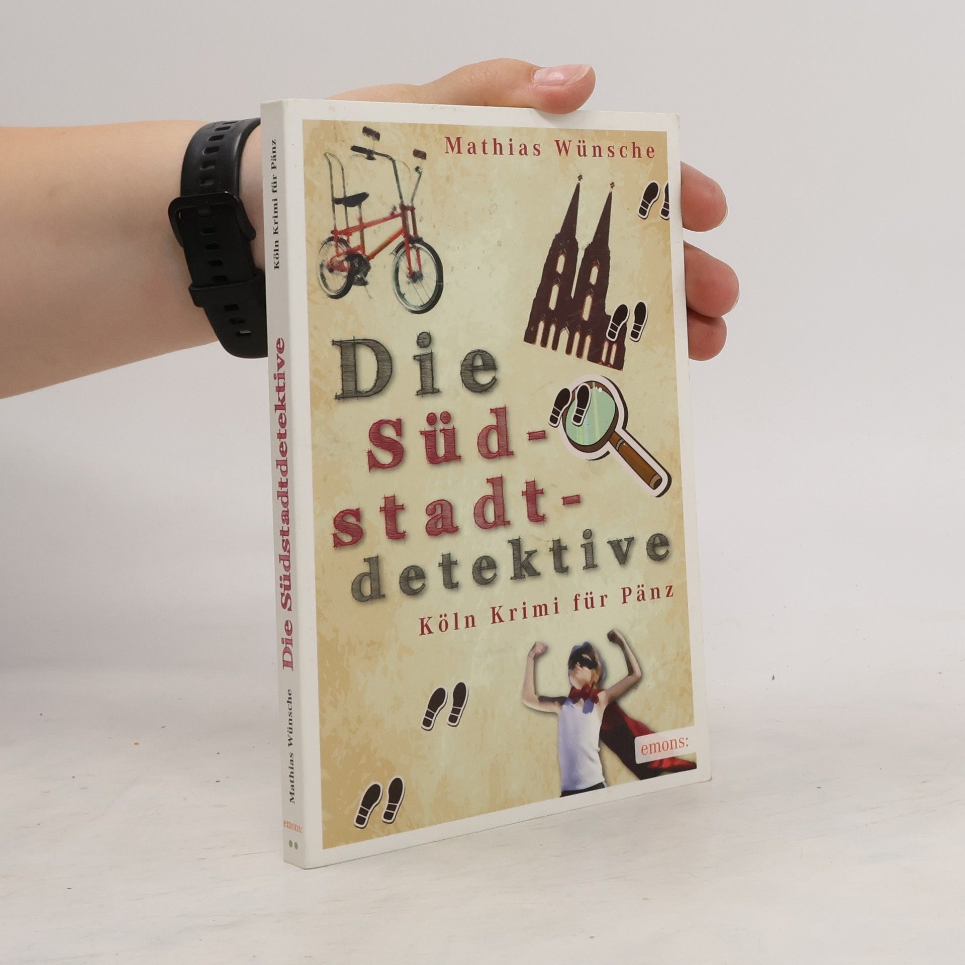 Mathias Wünsche Die Südstadtdetektive
