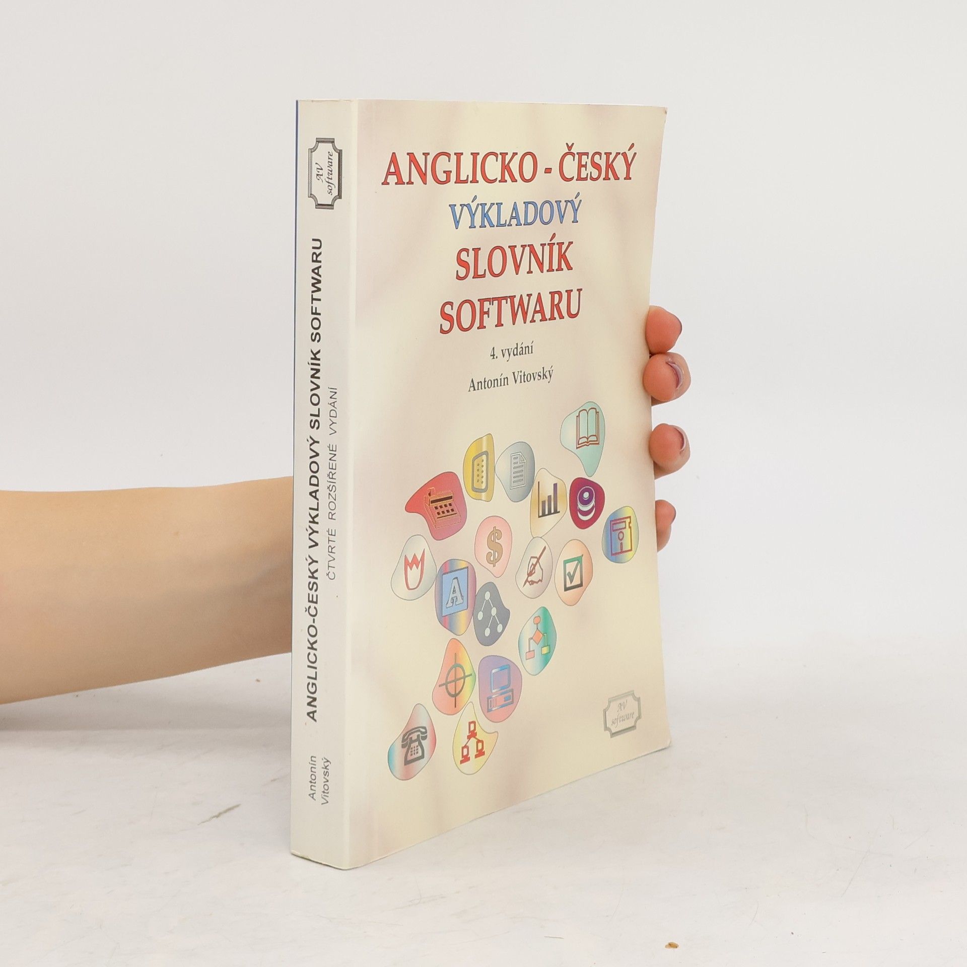 Antonín Vitovský Anglicko-český výkladový slovník softwaru
