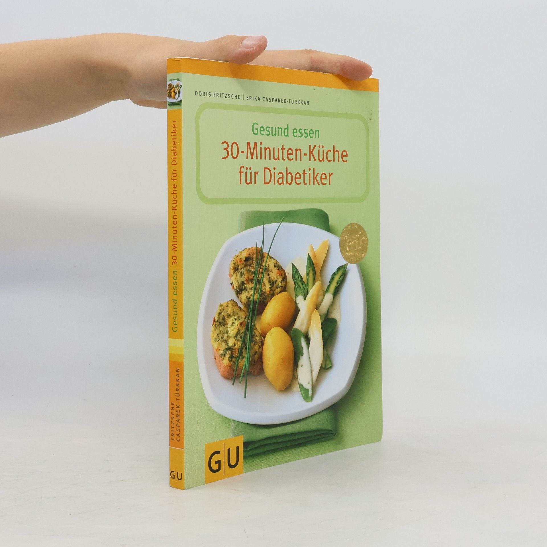 Erika Casparek Gesund essen - die 30-Minuten-Küche für Diabetiker