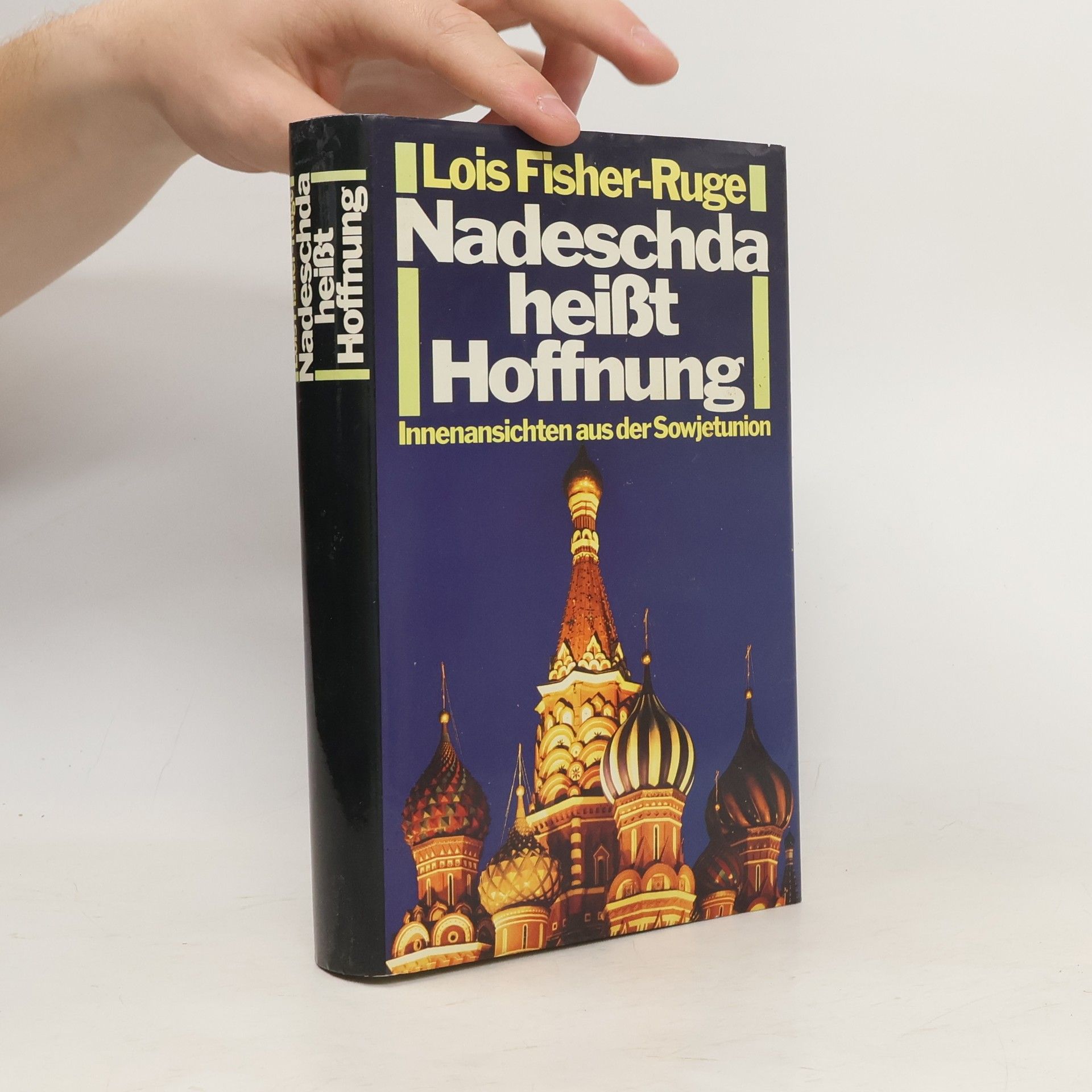 Lois Fischer-Ruge Nadeschda heiβt Hoffnung