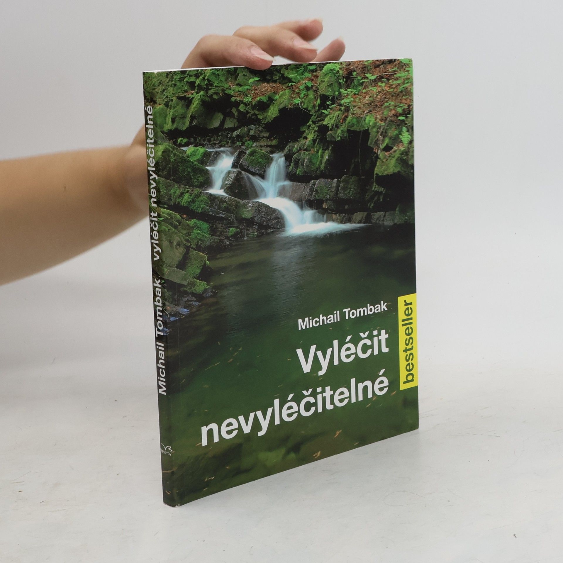 Michail Tombak Vyléčit nevyléčitelné