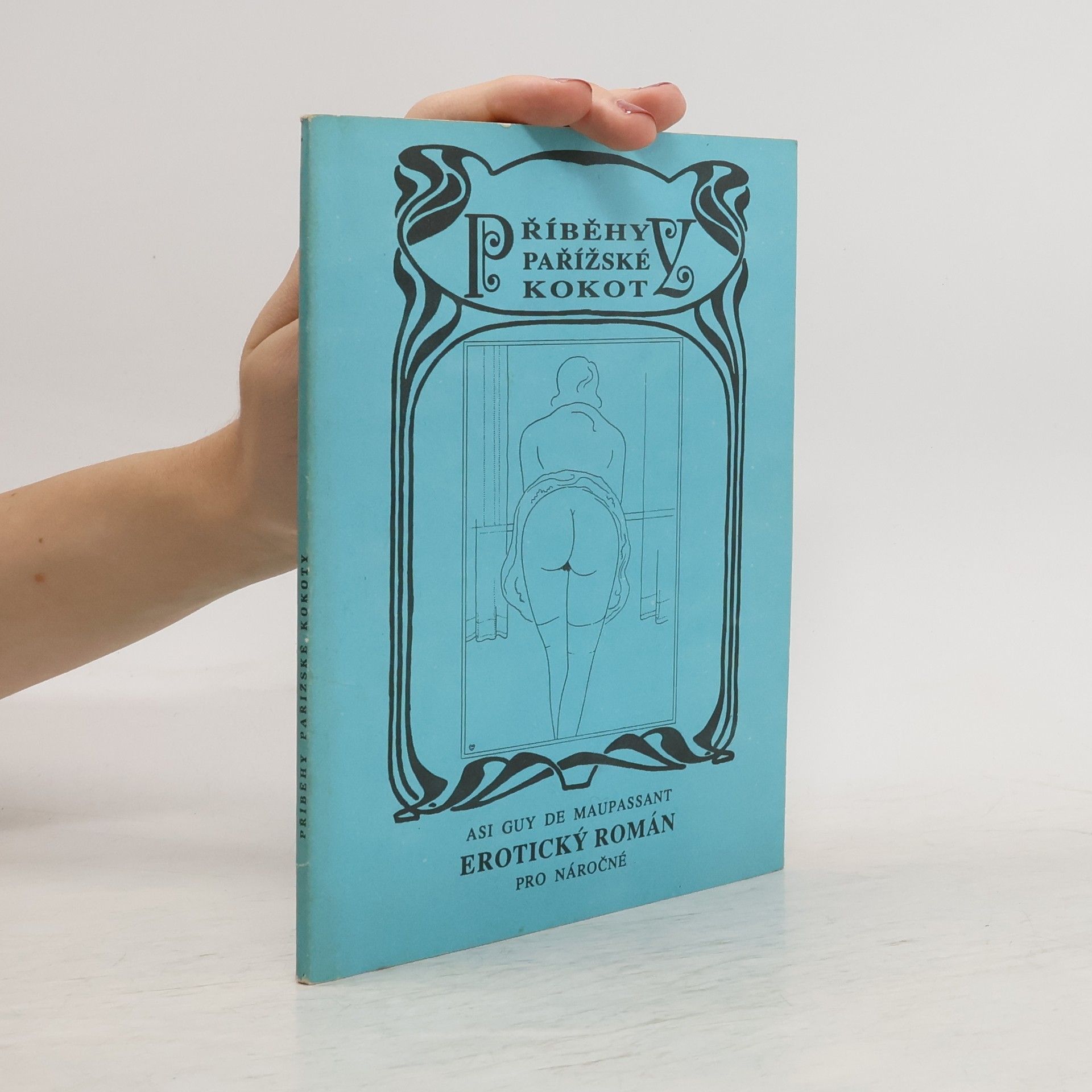 Guy de Maupassant Příběhy pařížské kokoty