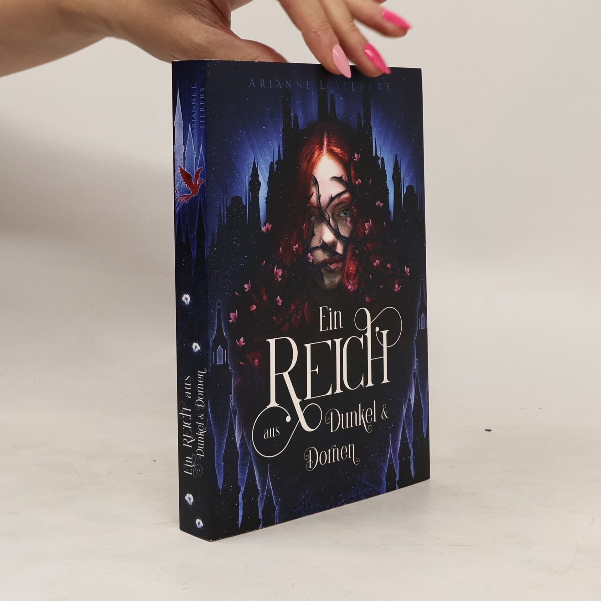 Arianne L. Silbers Ein Reich aus Dunkel und Dornen