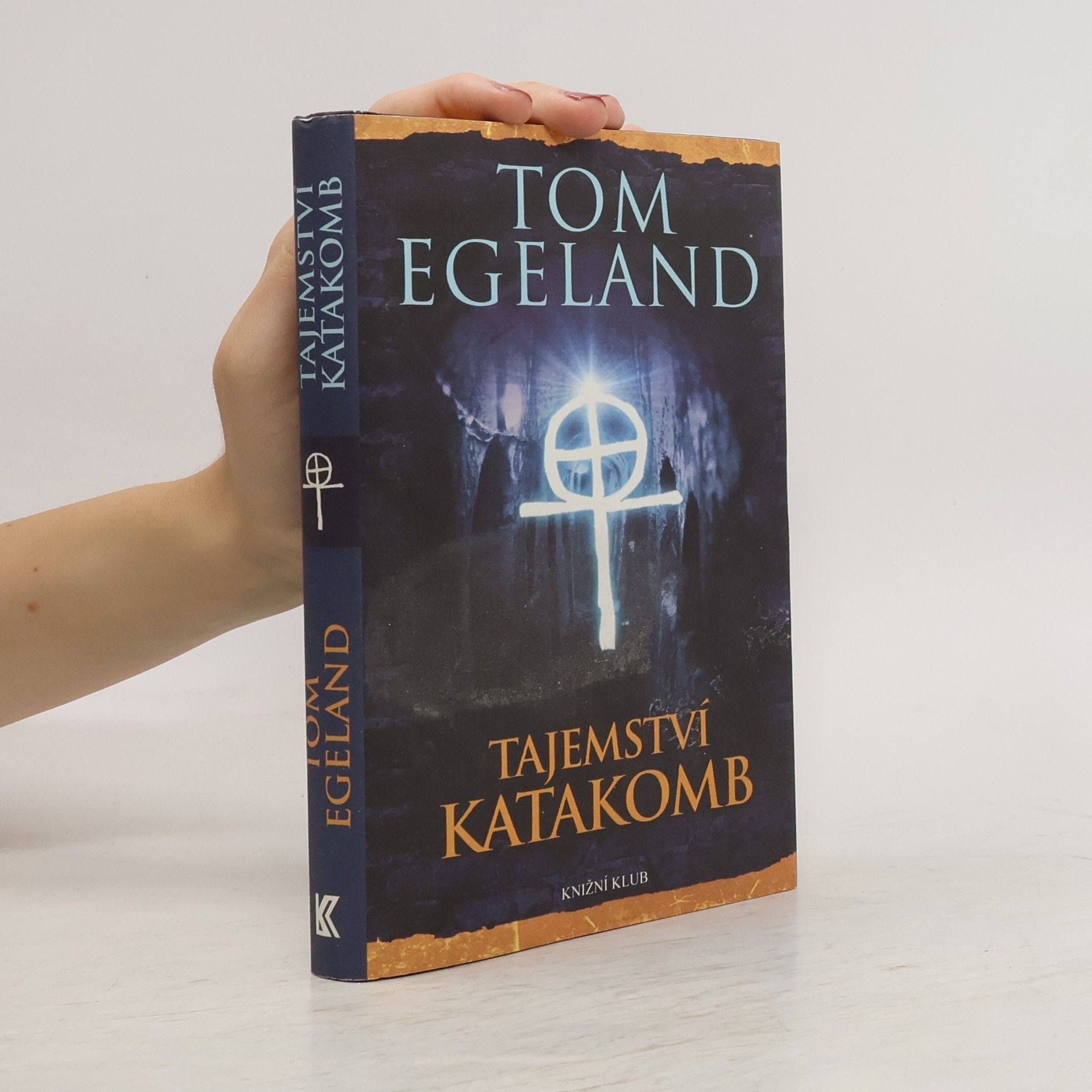 Tom Egeland Tajemství katakomb