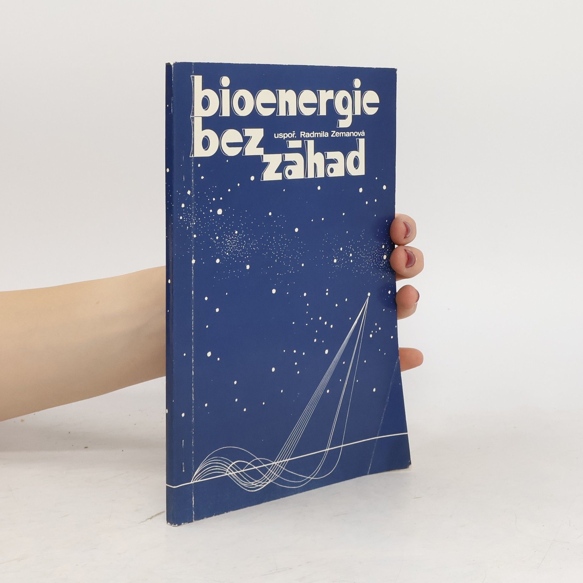 Radmila Zemanová Bioenergie bez záhad