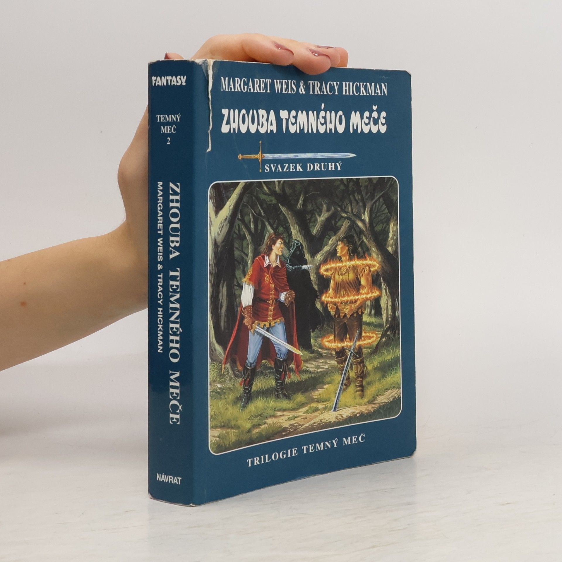 Margaret Weis Zhouba Temného meče. Temný meč. 2. díl