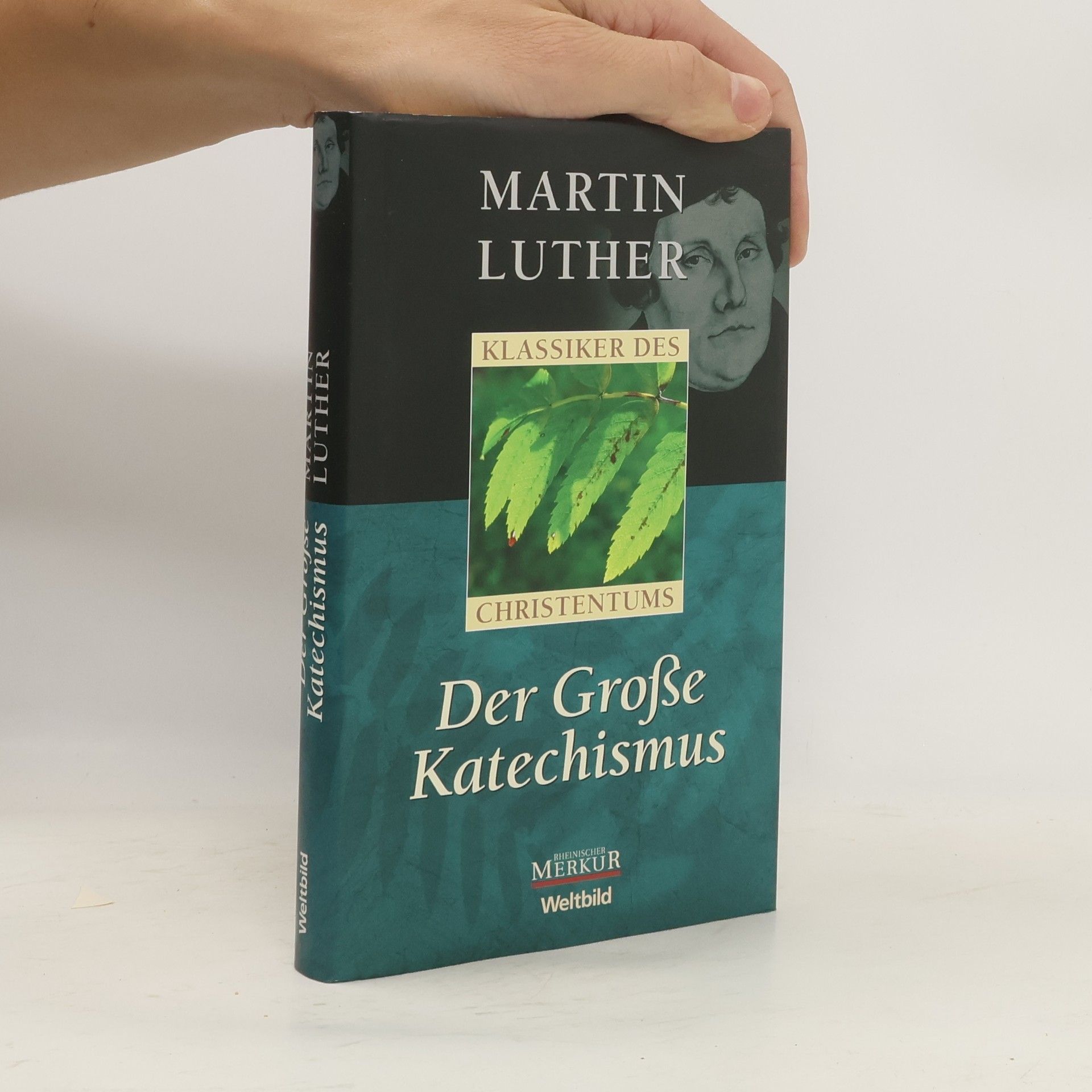 Martin Luther Der große Katechismus