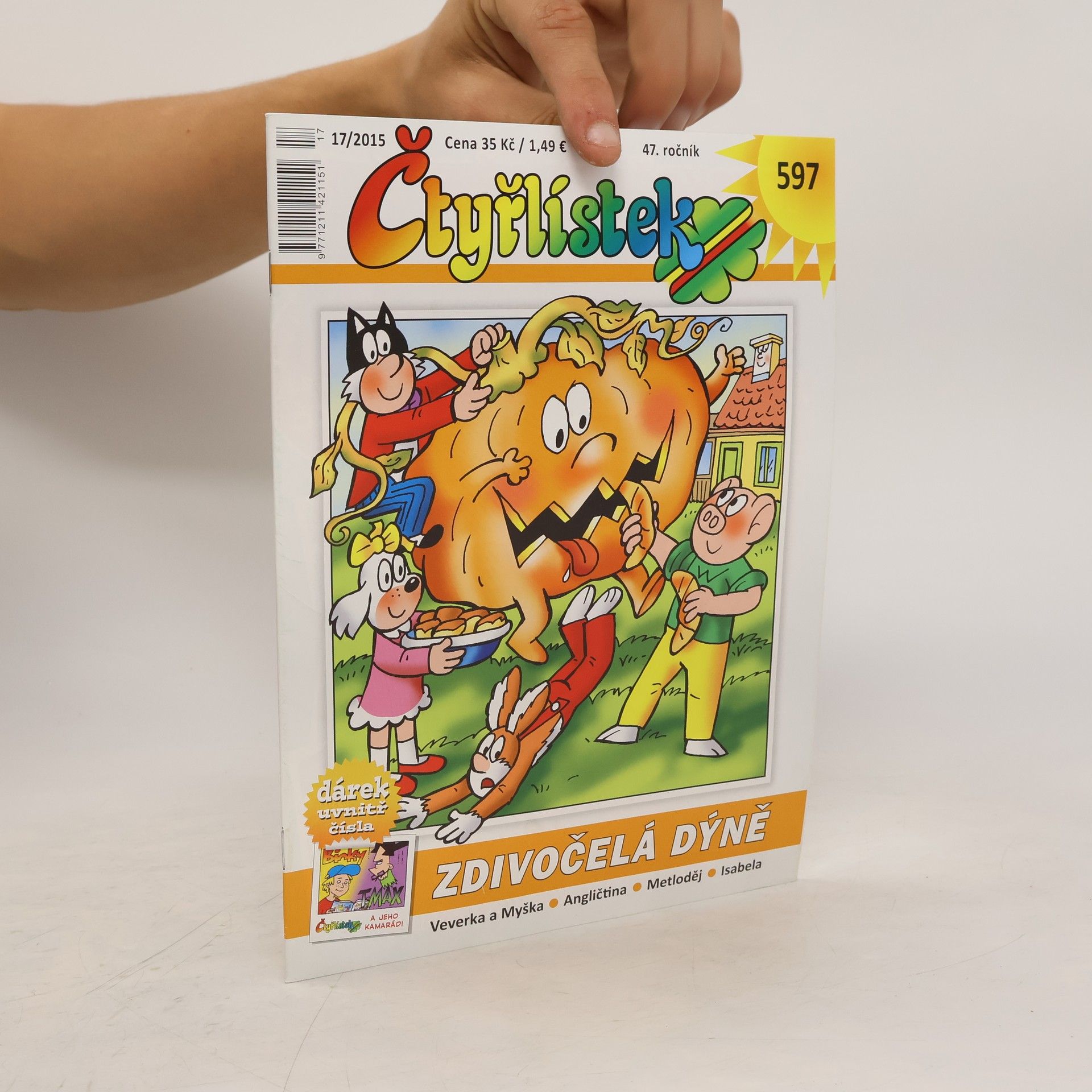 Collectif d'auteurs Čtyřlístek 597. 17/2015 Zdivočelá dýně