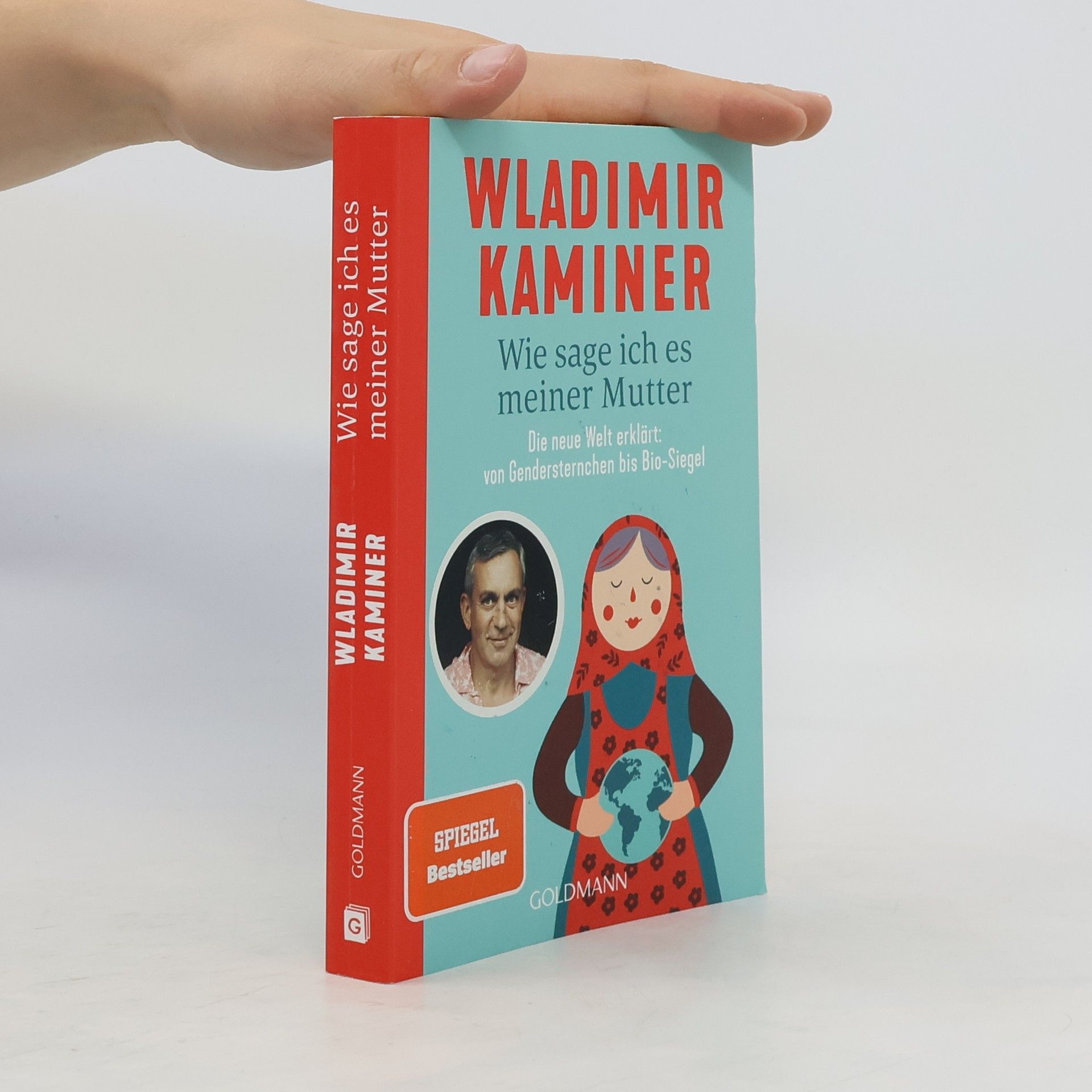 Wladimir Kaminer Wie sage ich es meiner Mutter
