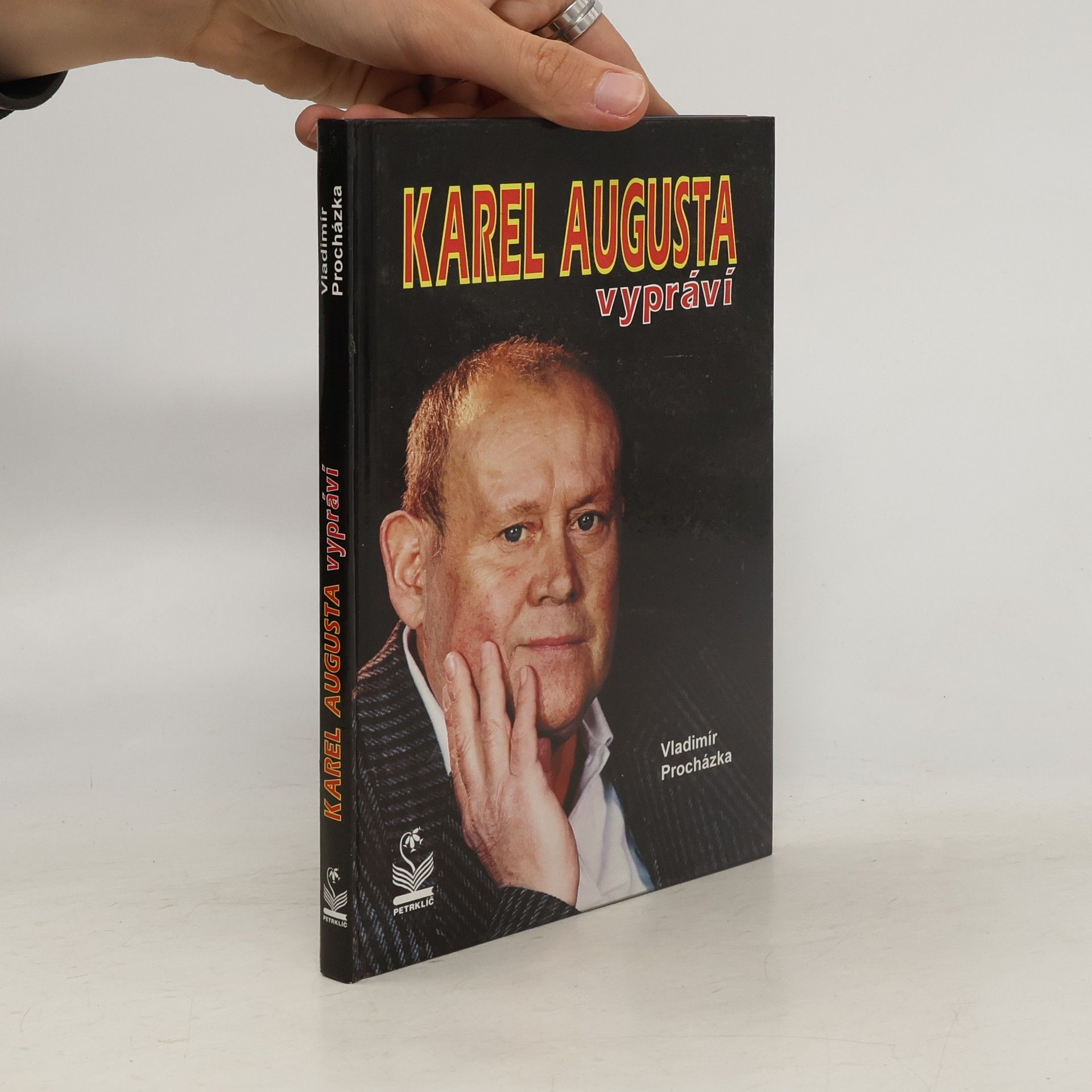 Vladimír Procházka Karel Augusta vypráví