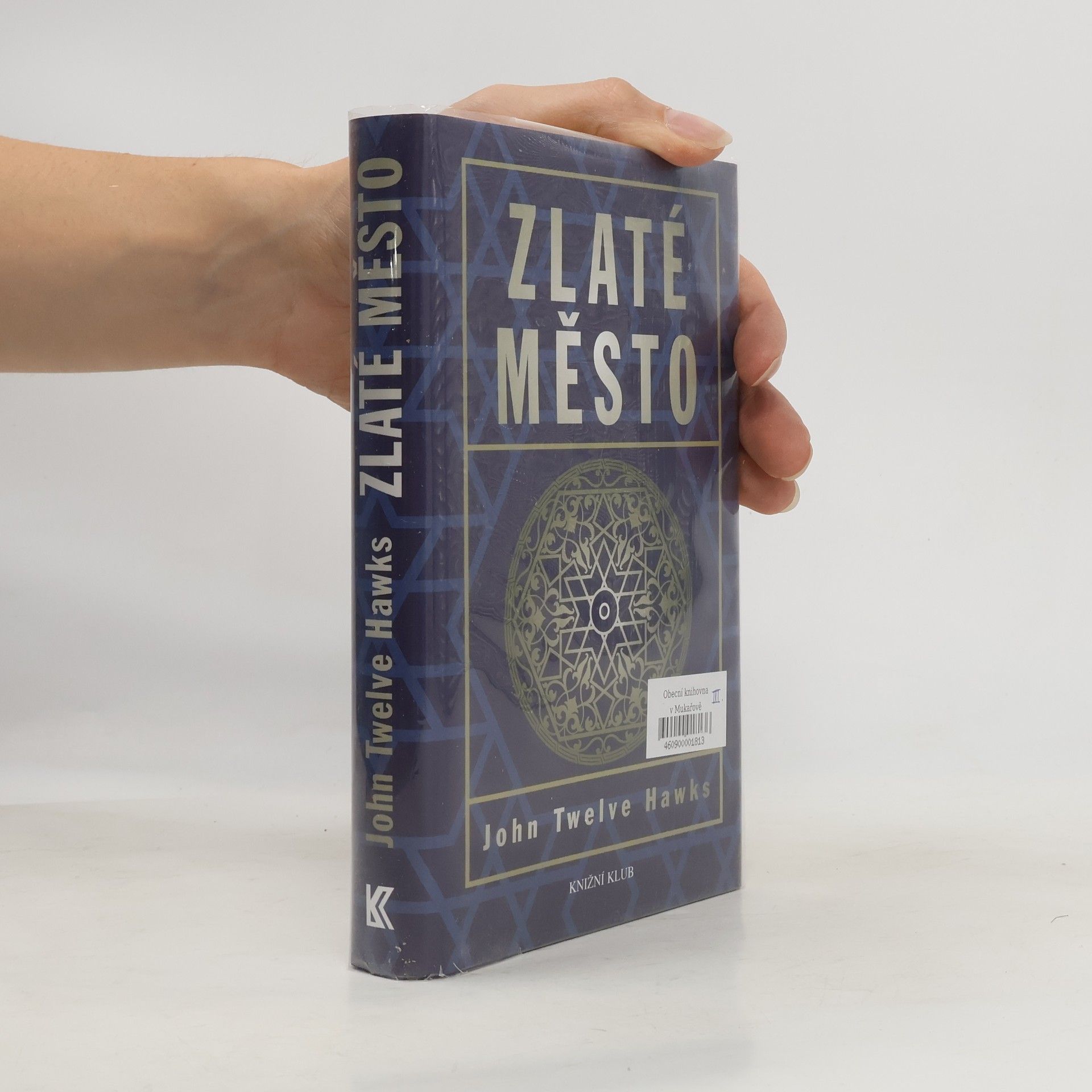 John Twelve Hawks Zlaté město. Třetí kniha Čtvrtého světa