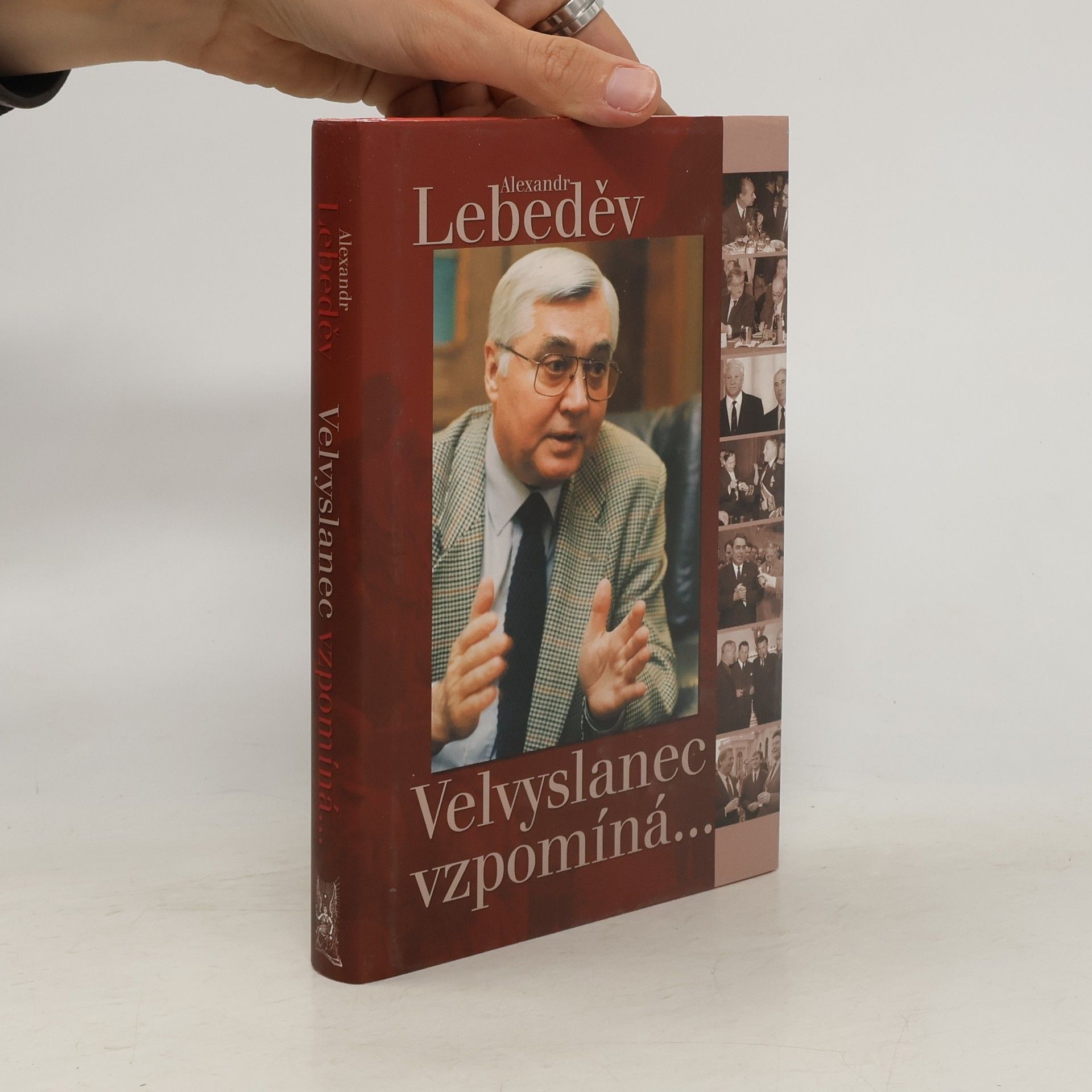 Aleksandr Aleksandrovič Lebedev Velvyslanec vzpomíná...