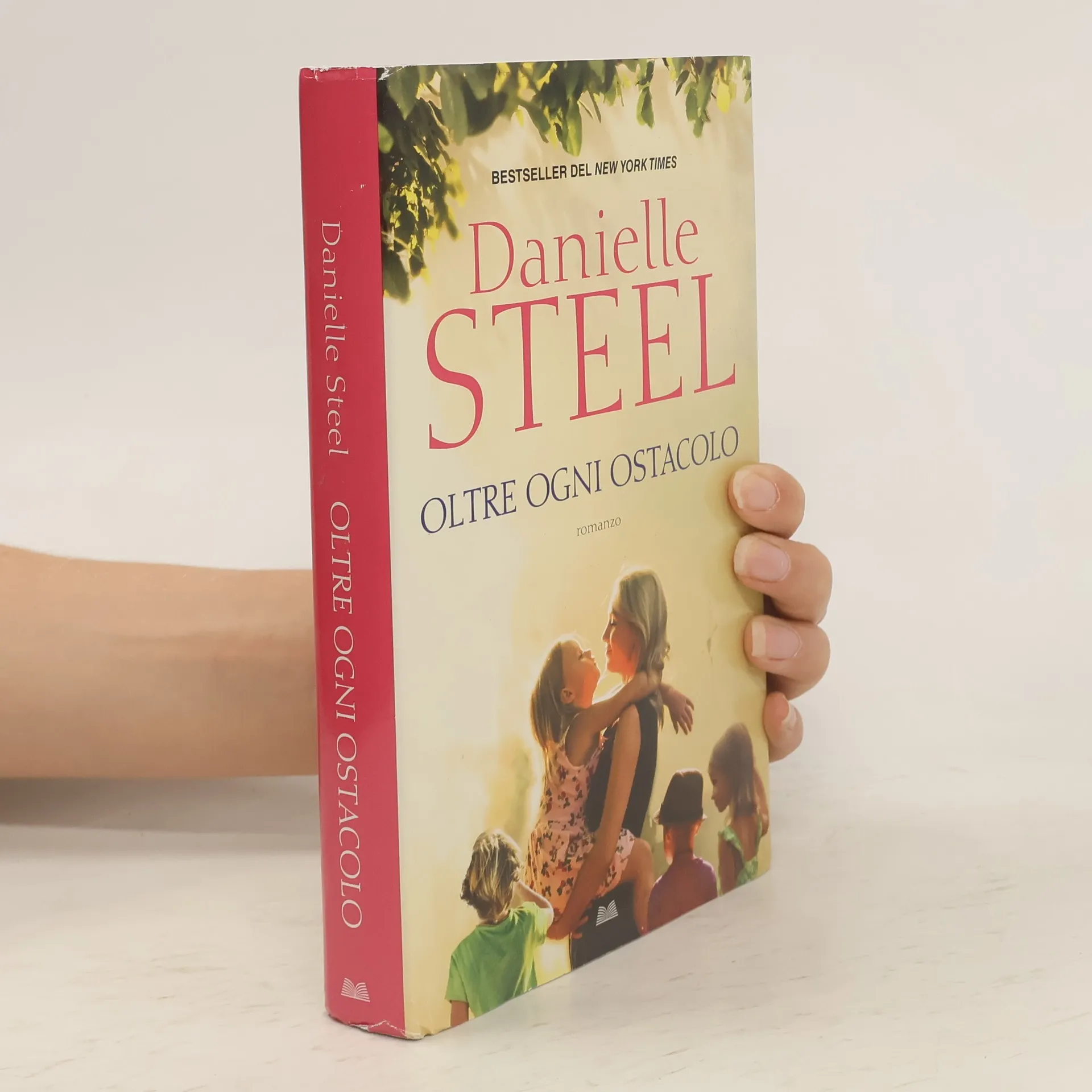 Oltre ogni ostacolo | Danielle Steel | Italien | Livre