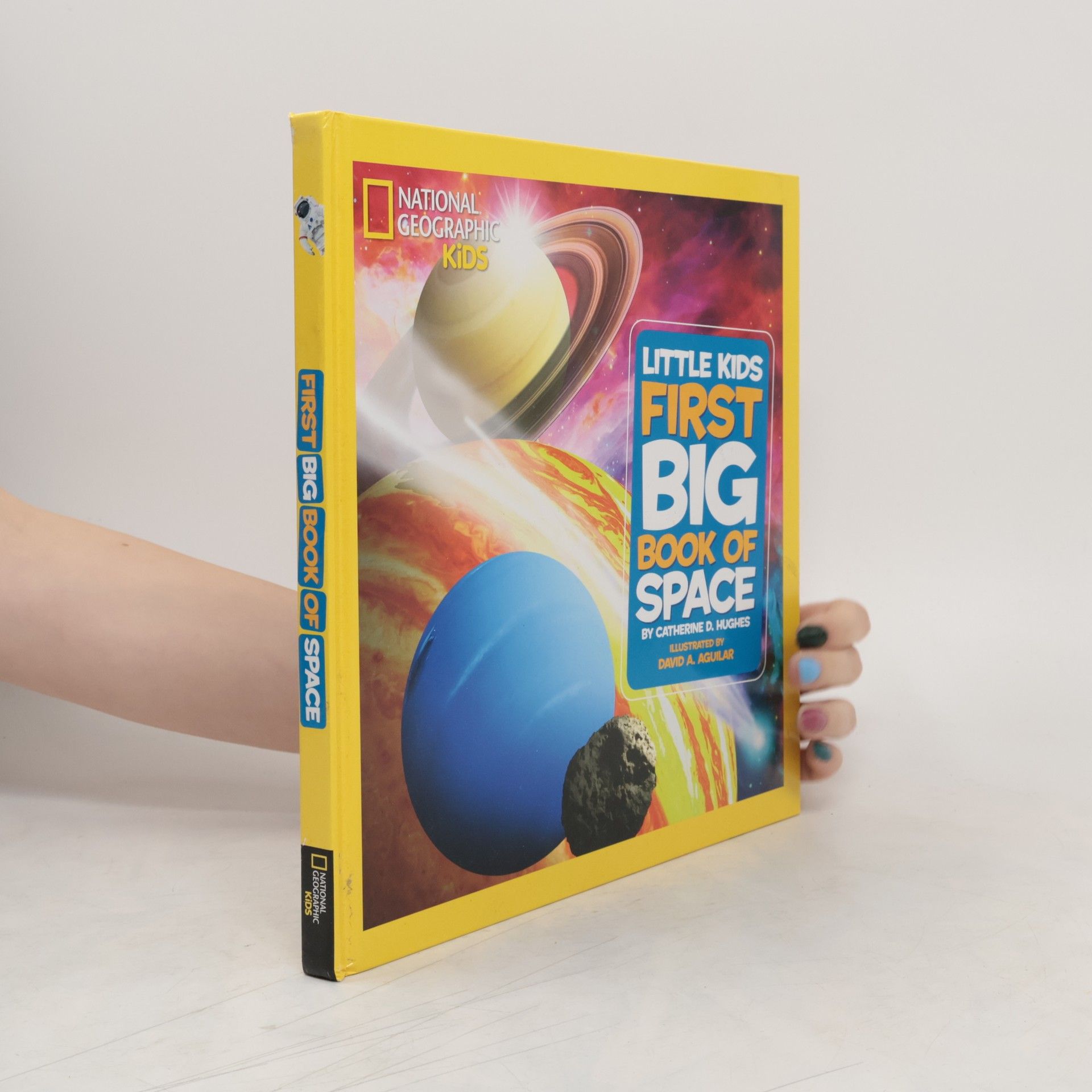 Catherine D. Hughes Little Kids First Big Book of Space