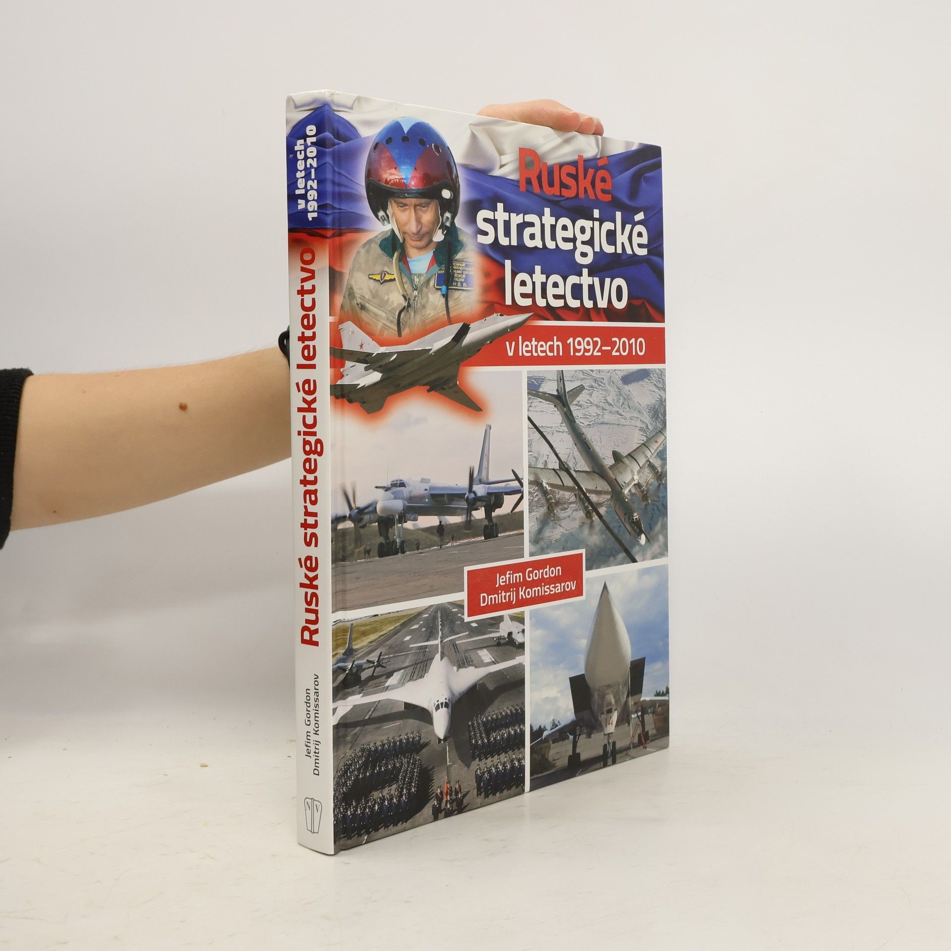 Jefim Gordon Ruské strategické letectvo v letech 1992-2010