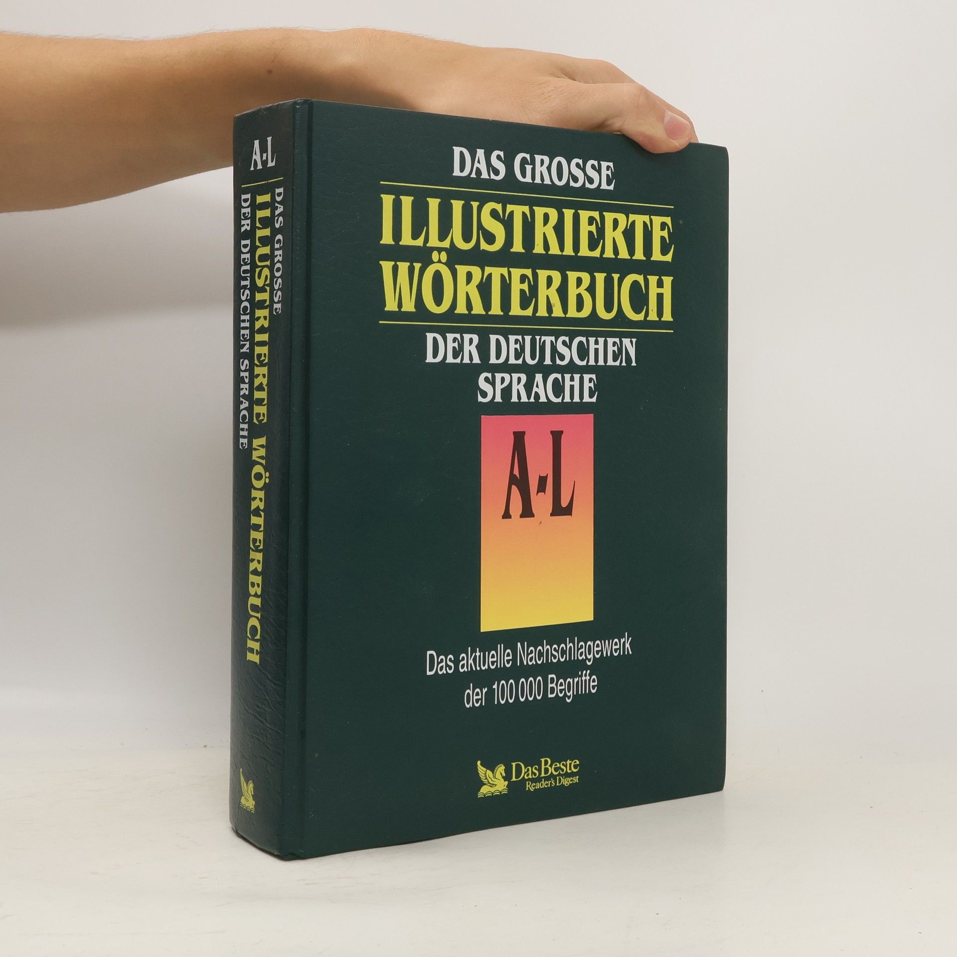 Collective Das grosse illustrierte Wörterbuch der deutschen Sprache A-L