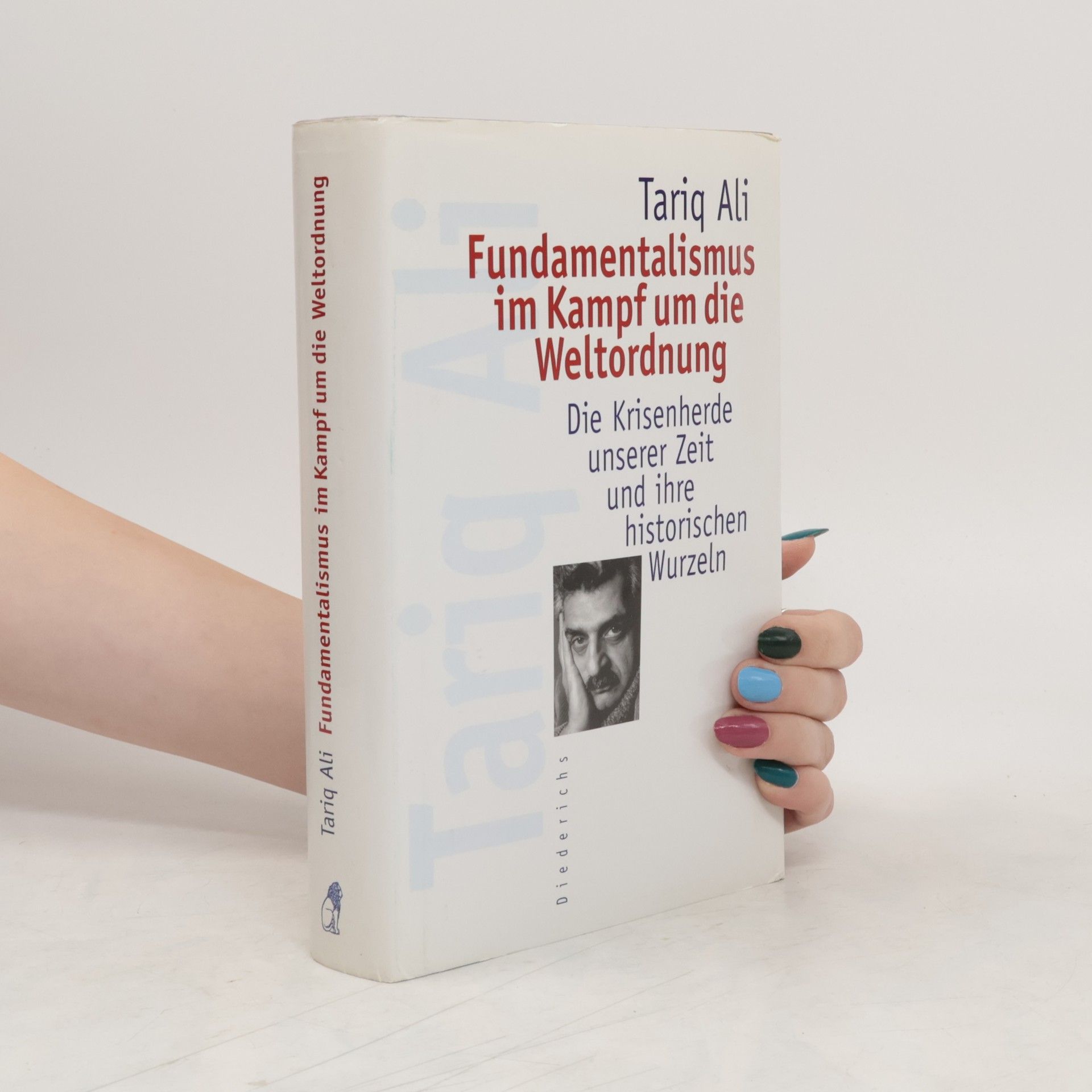 Tariq Ali Fundamentalismus im Kampf um die Weltordnung
