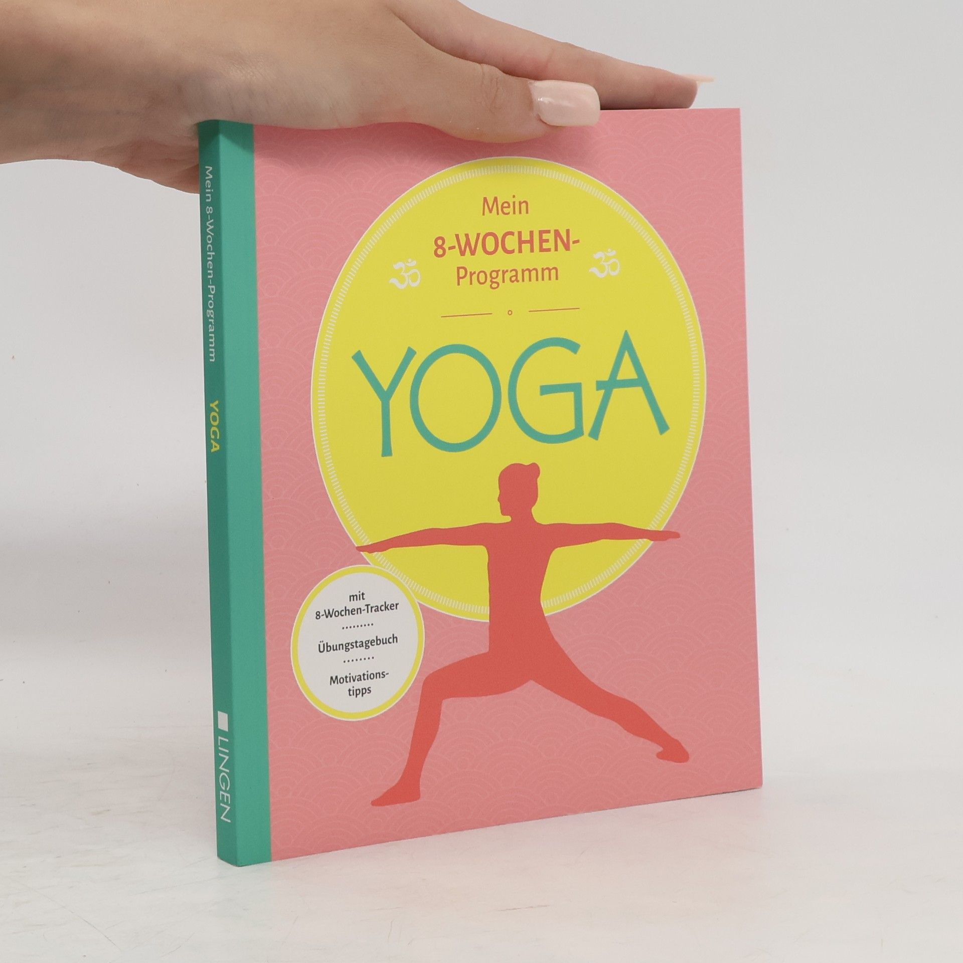 Autorenkollektiv Mein 8-Wochen-Programm. Yoga