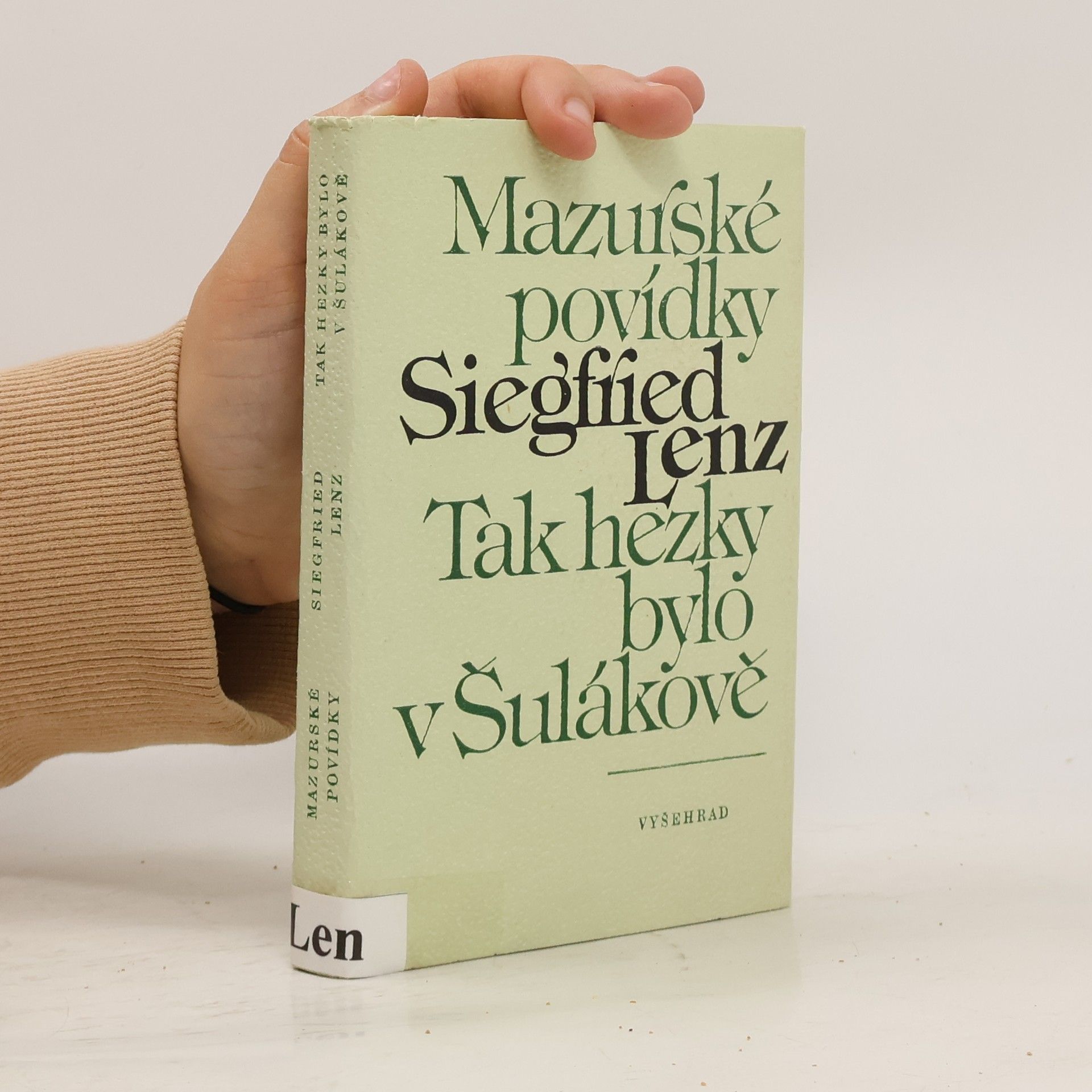 Siegfried Lenz Tak hezky bylo v Šulákově. Mazurské povídky