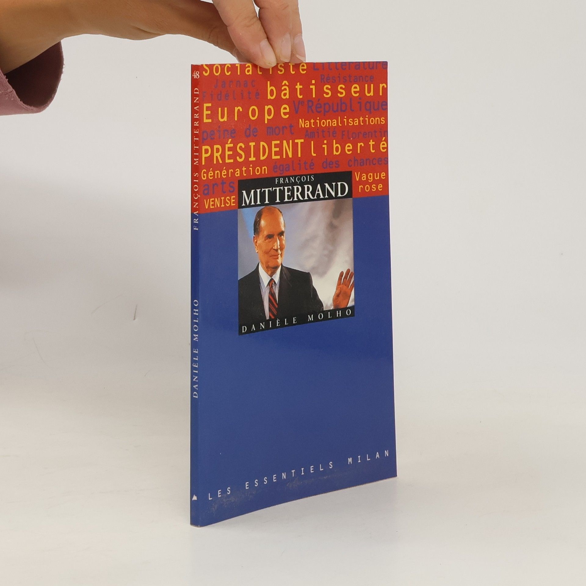 Danièle Molho François Mitterrand: Les années cultes