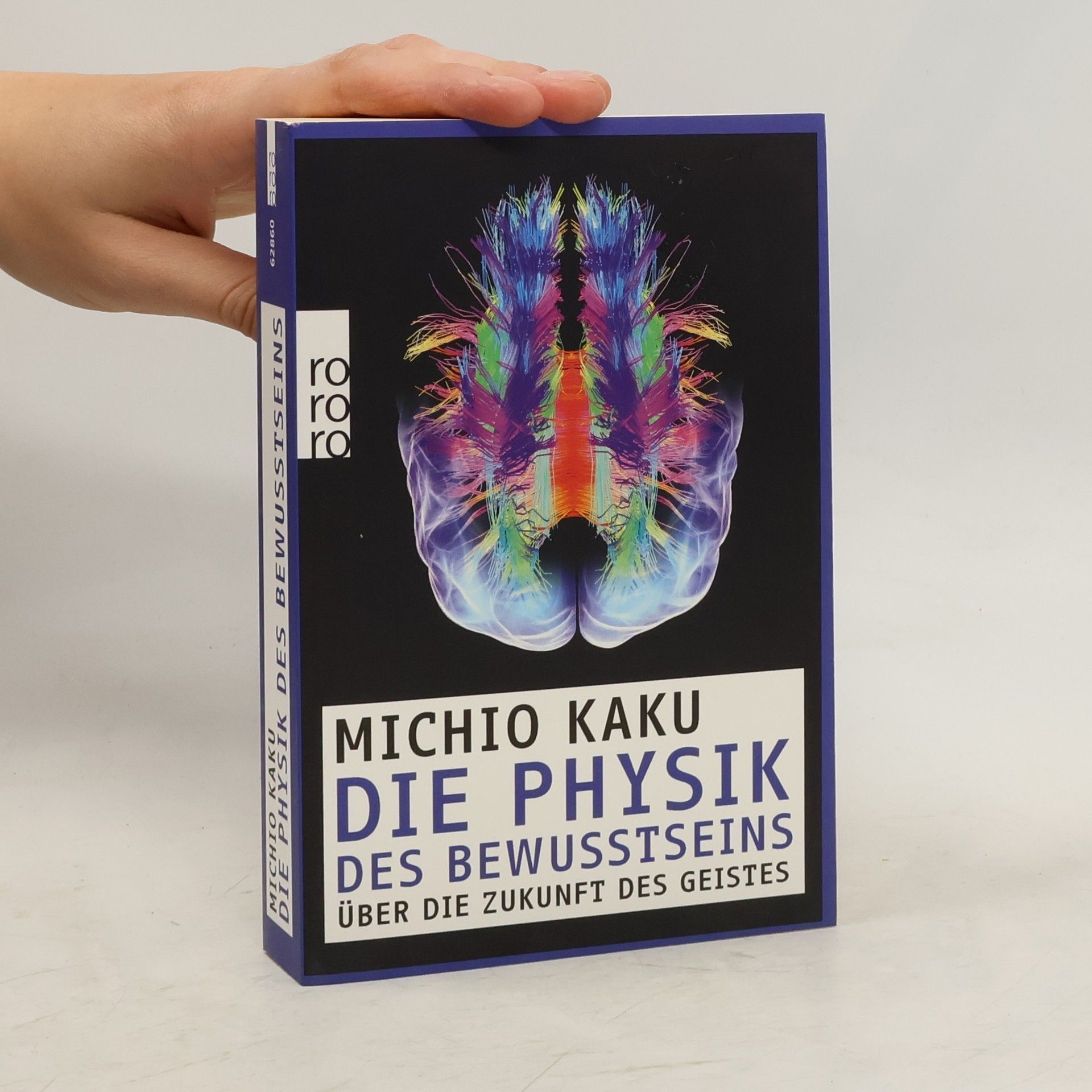 Michio Kaku Die Physik des Bewusstseins