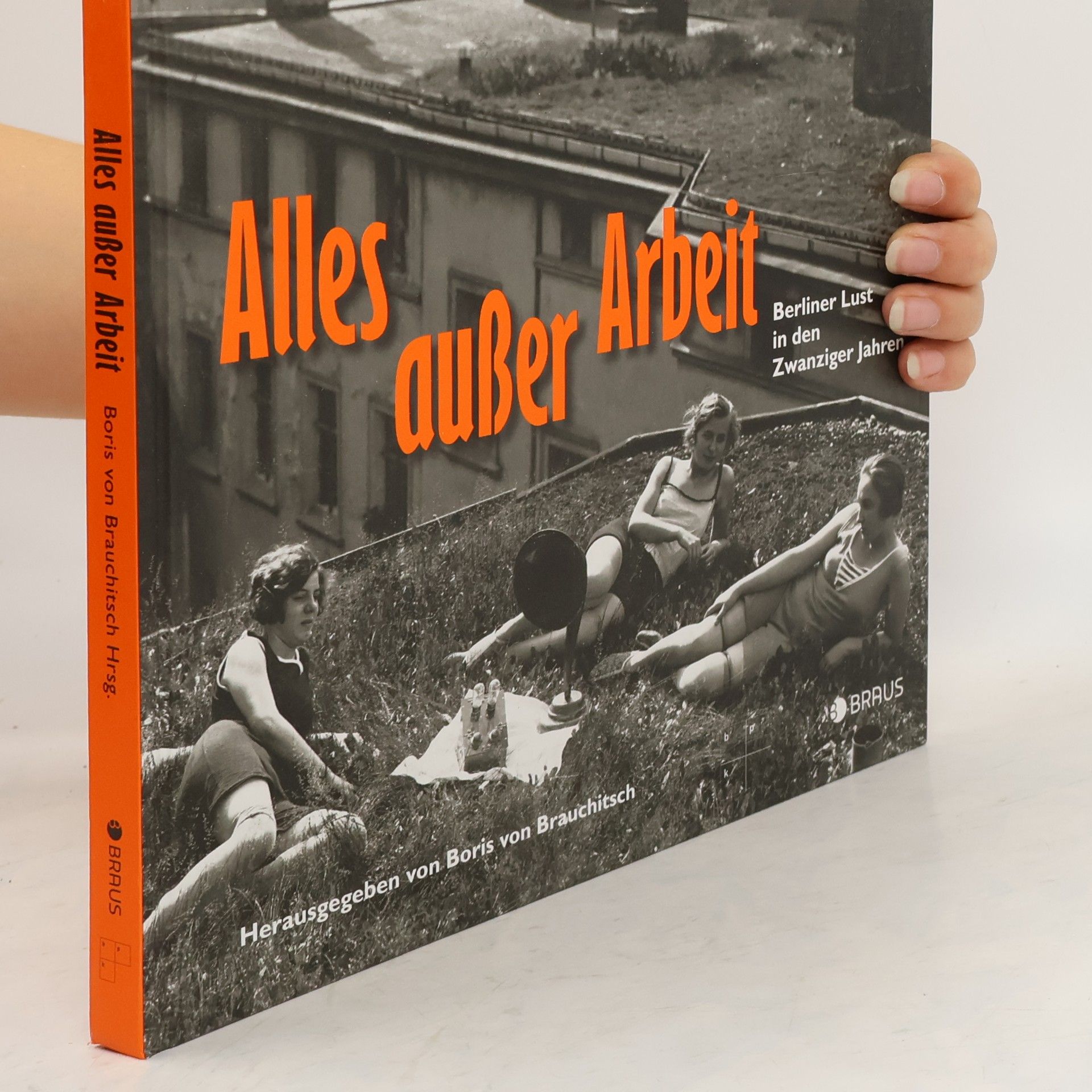 Boris von Brauchitsch Alles außer Arbeit