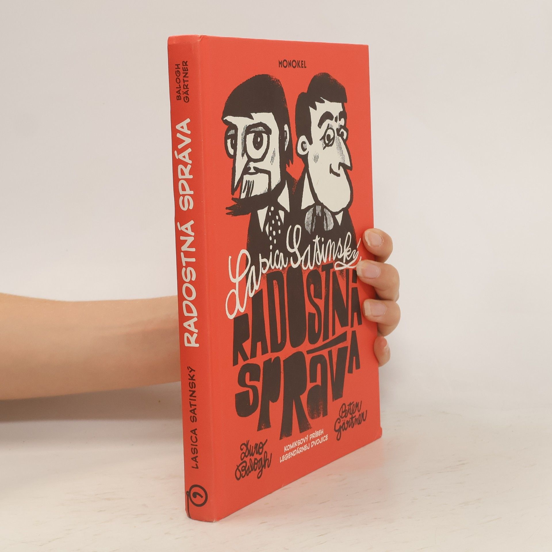Ďuro Balogh Radostná správa. Komiksový príbeh Lasicu a Satinského z čias, ktoré humoru nepriali