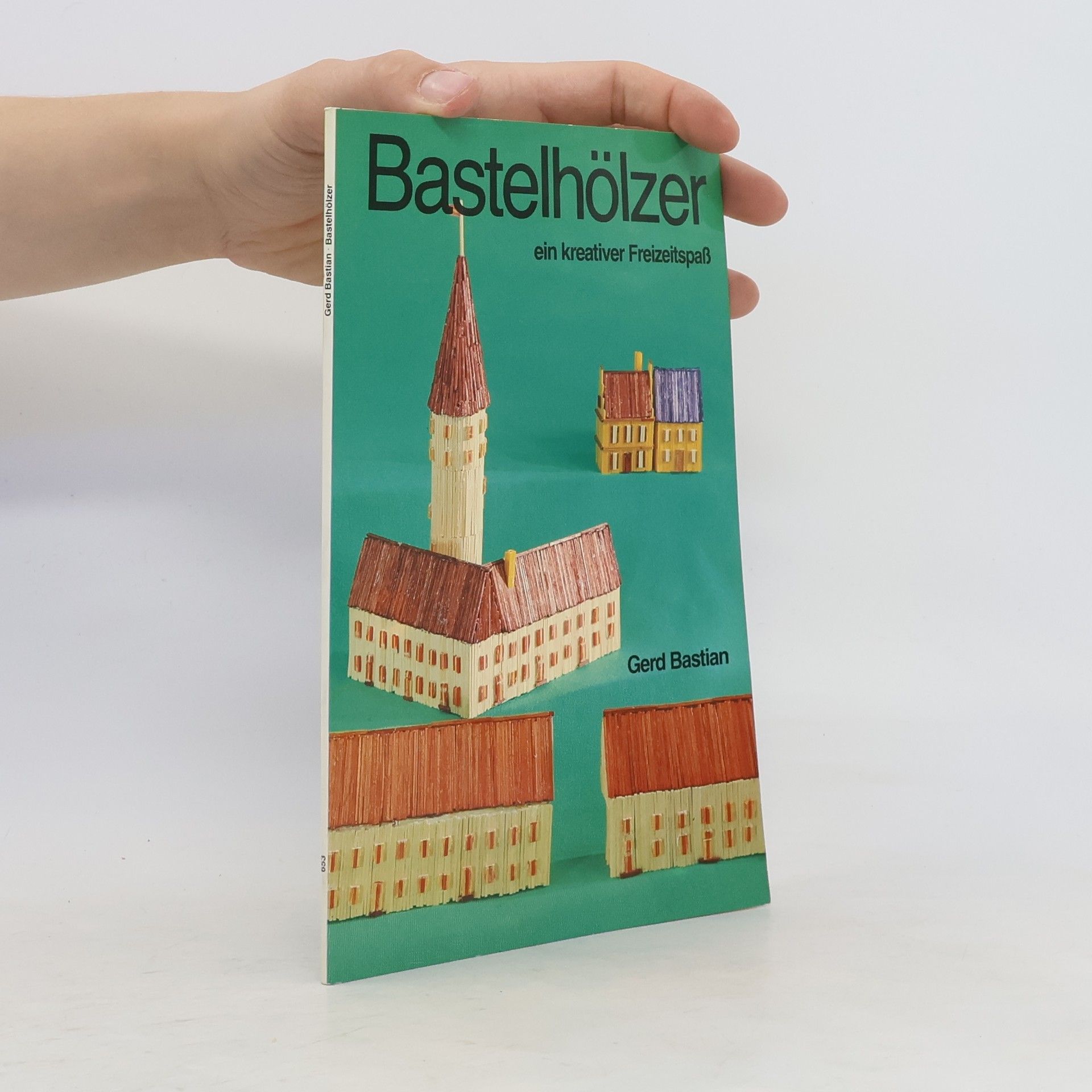 Gerd Bastian Bastelhölzer