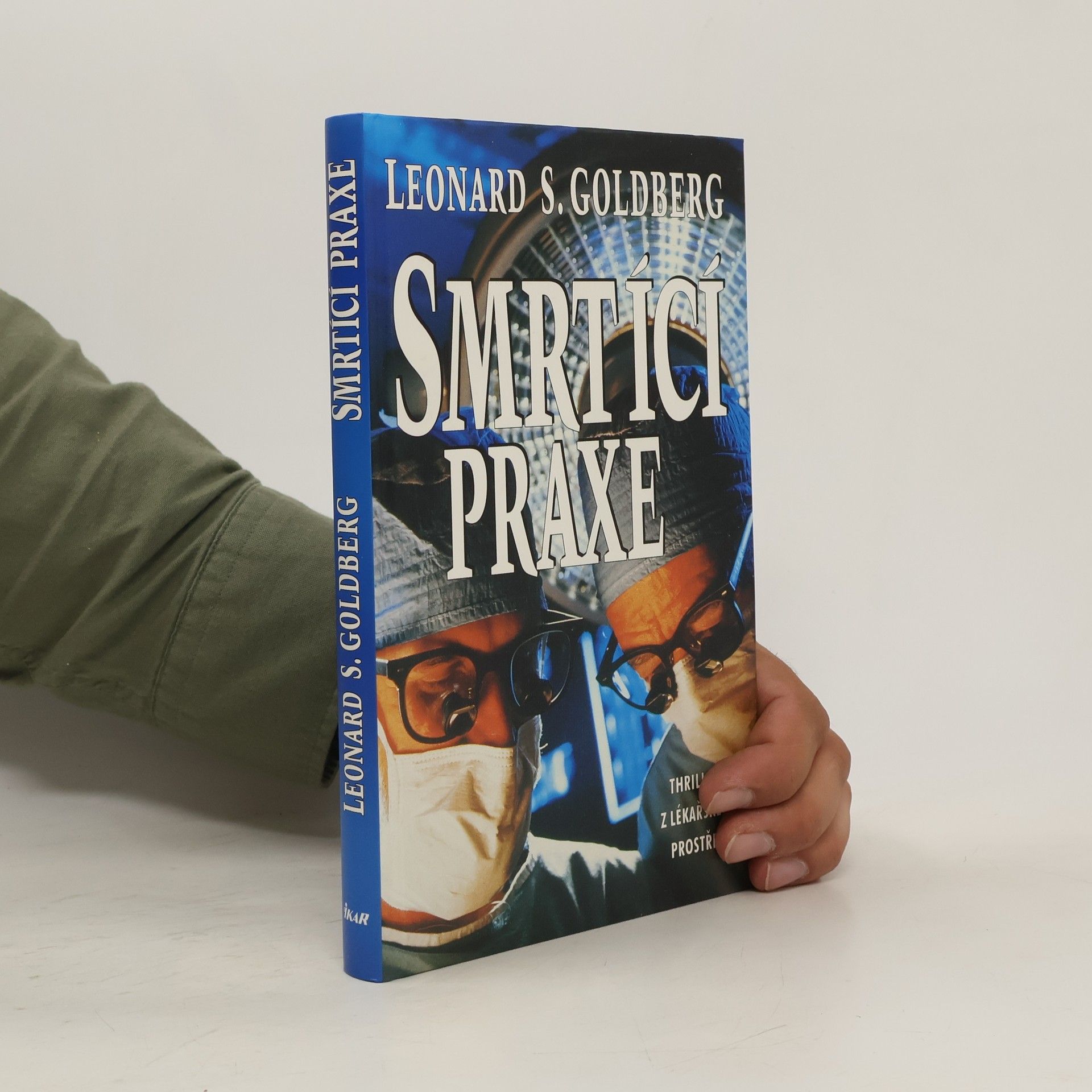 Leonard S. Goldberg Smrtící praxe