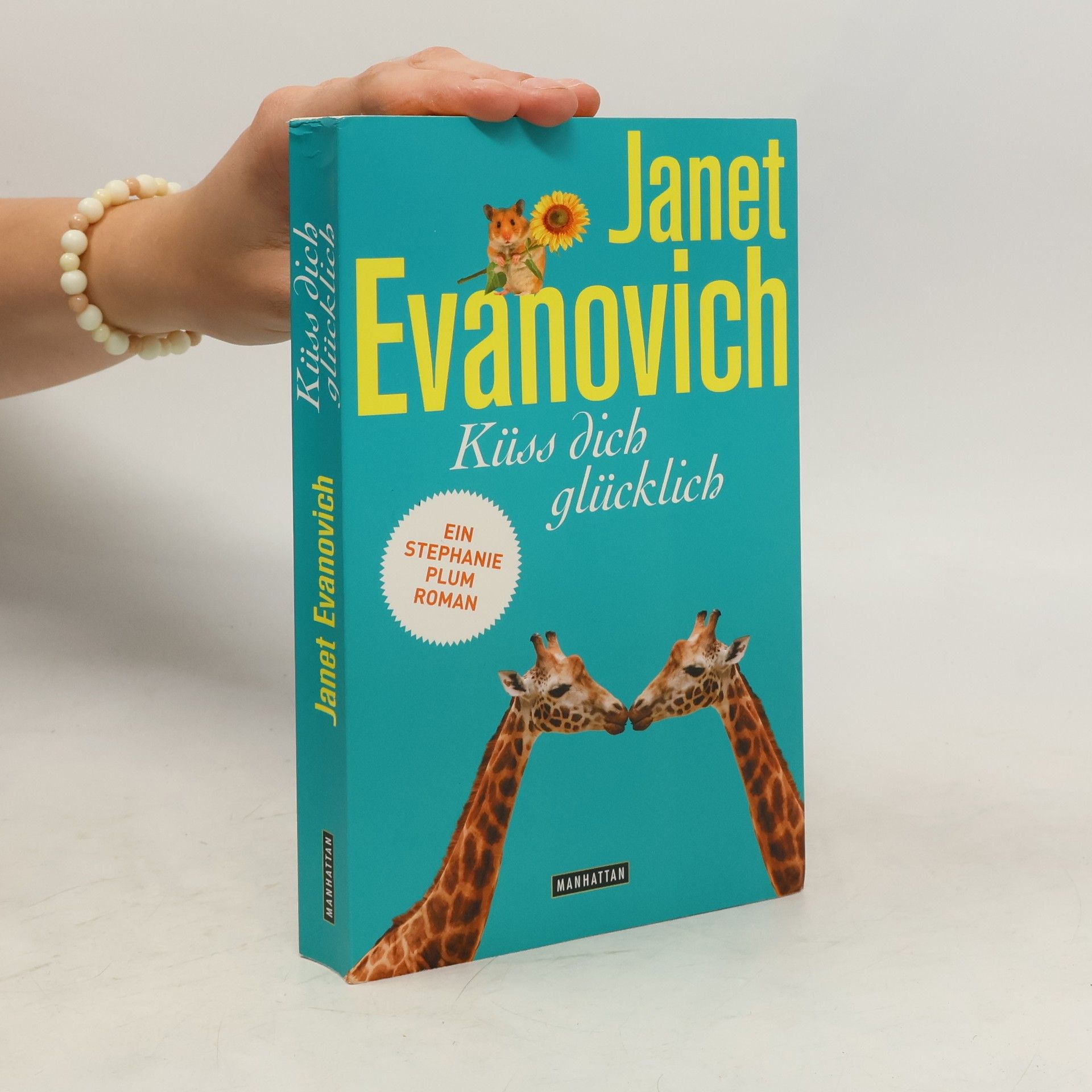 Janet Evanovich Küss dich glücklich