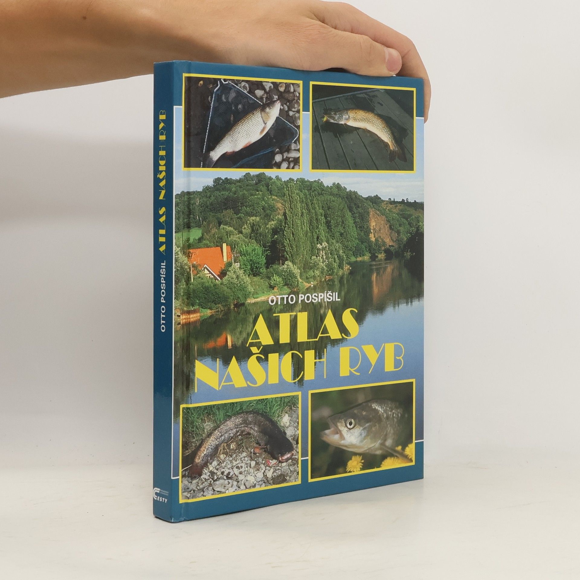 Otto Pospíšil Atlas našich ryb