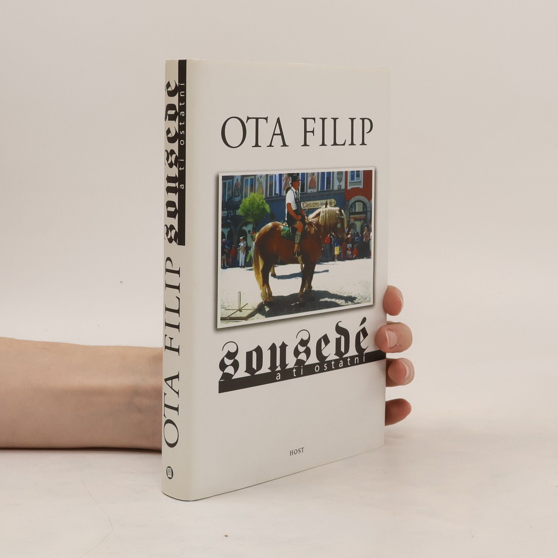 Ota Filip Sousedé a ti ostatní