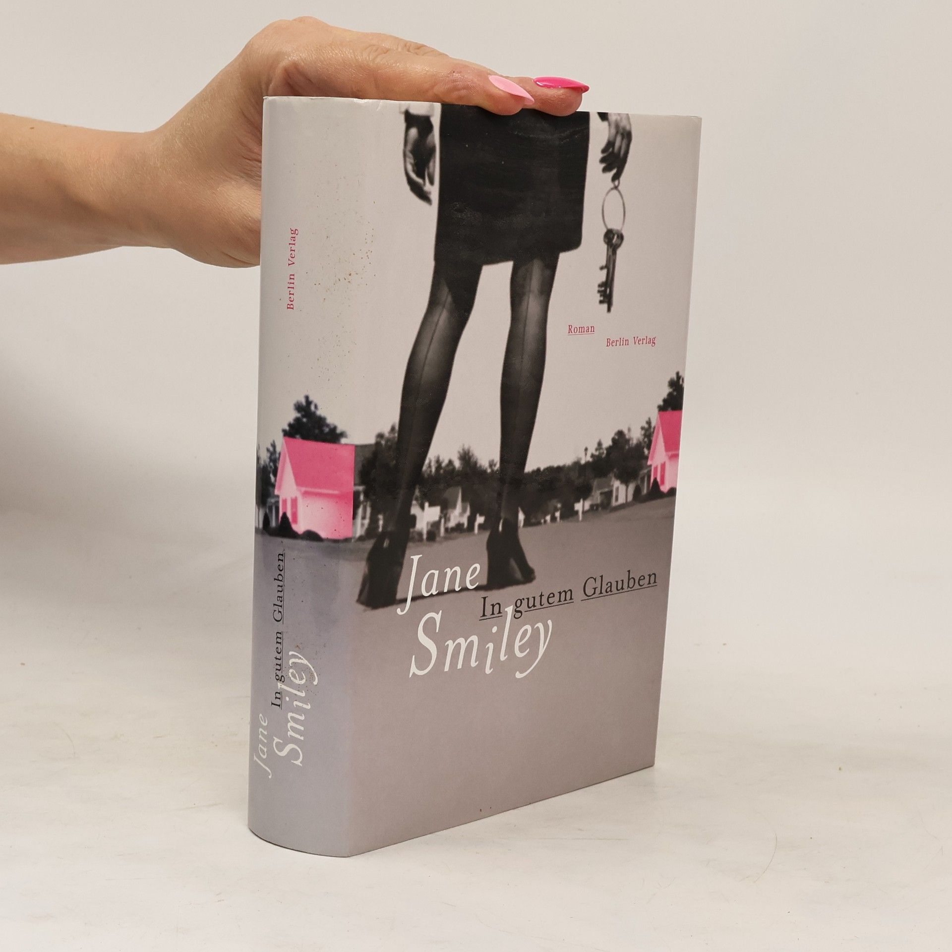Jane Smiley In gutem Glauben