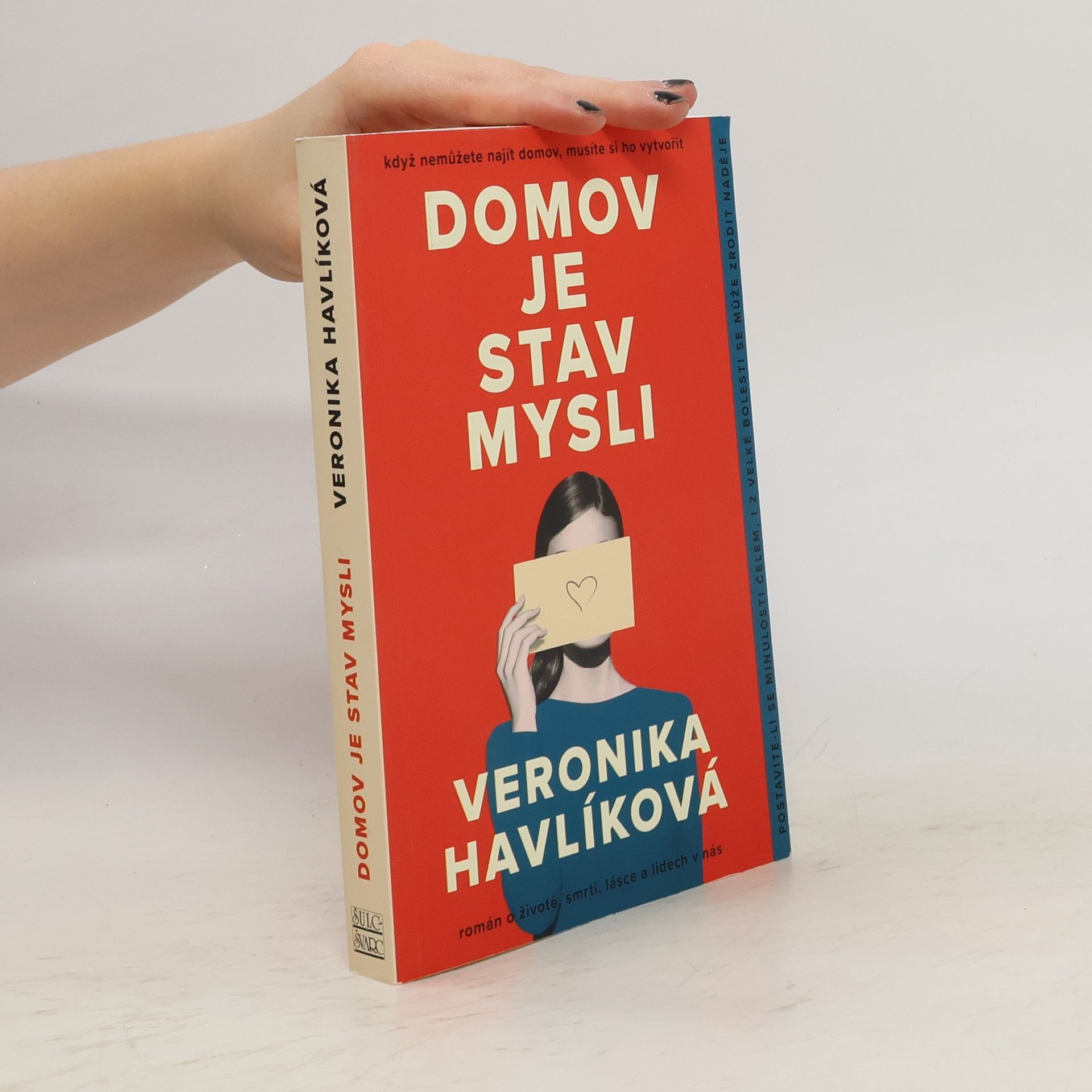 Veronika Havlíková Domov je stav mysli