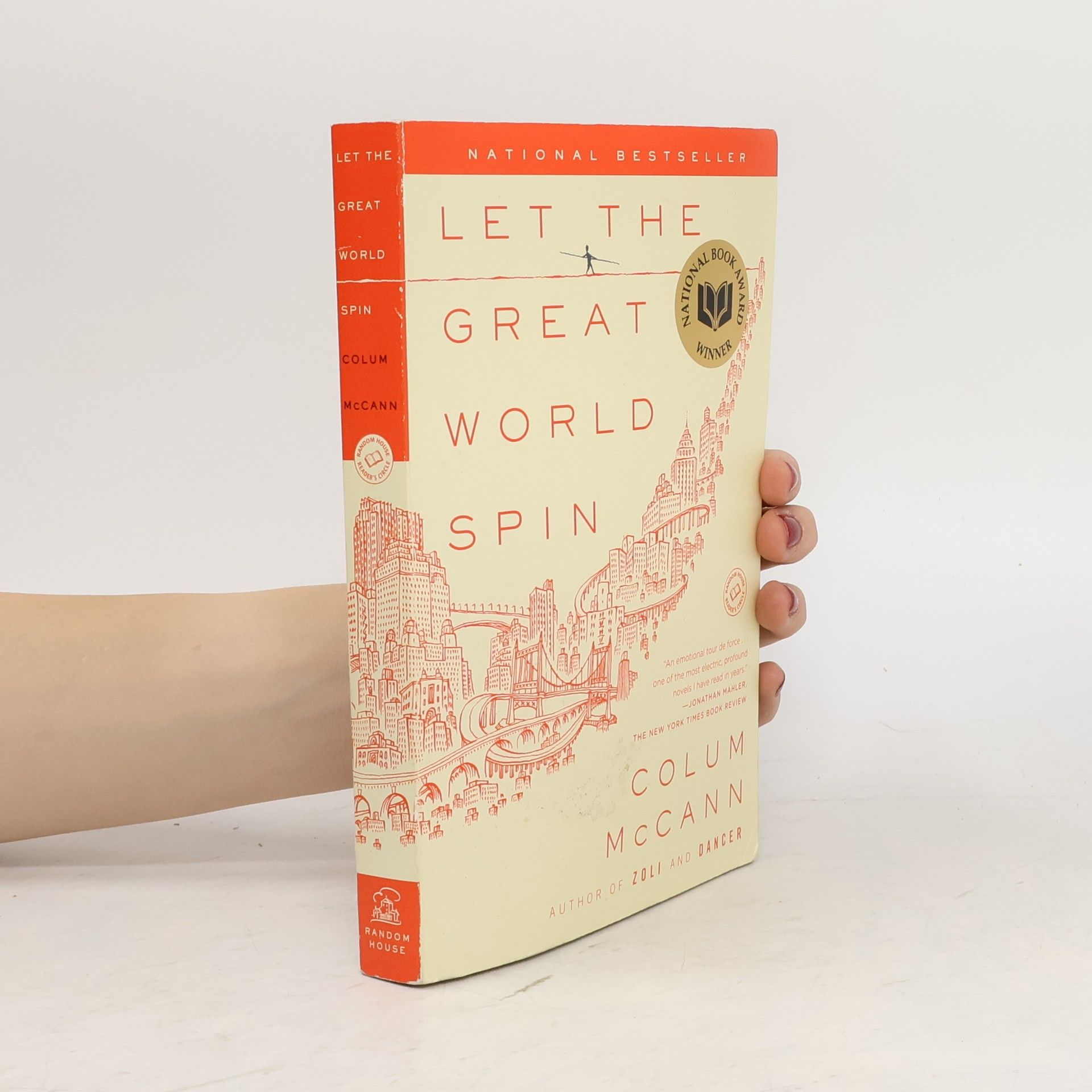 Colum McCann Let the Great World Spin