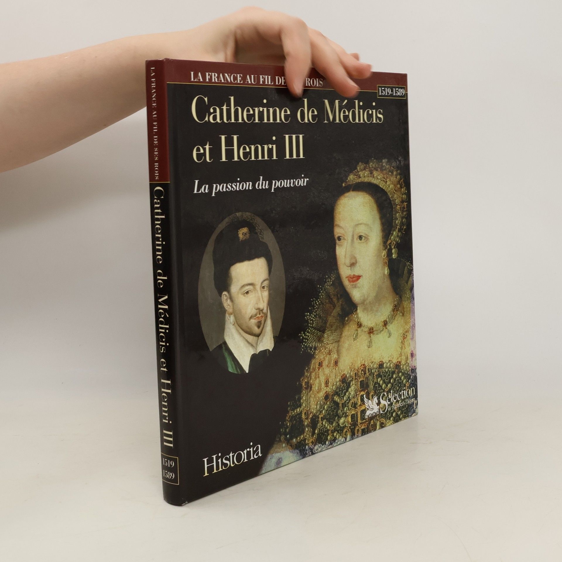 Cloulas Ivan Catherine de Médicis et Henri III, la passion du pouvoir