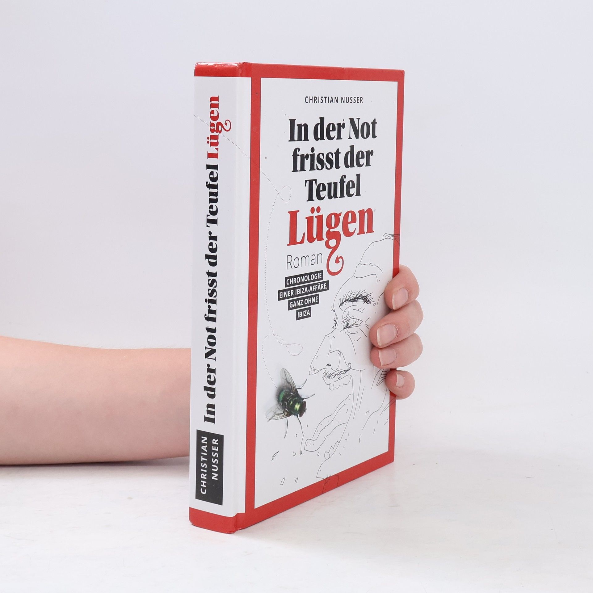 Christian Nusser In der Not frisst der Teufel Lügen