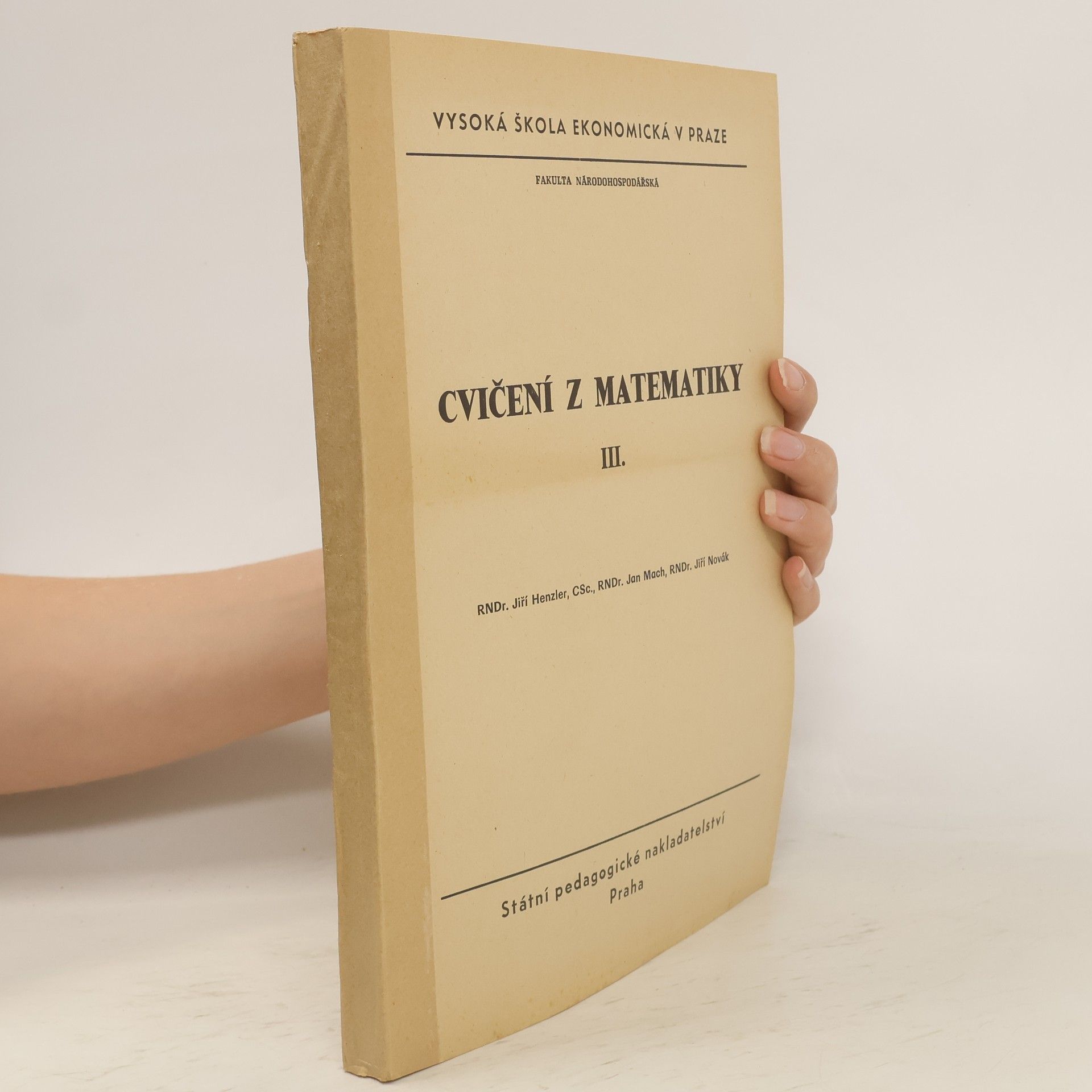 Collectif d'auteurs Cvičení z matematiky III.