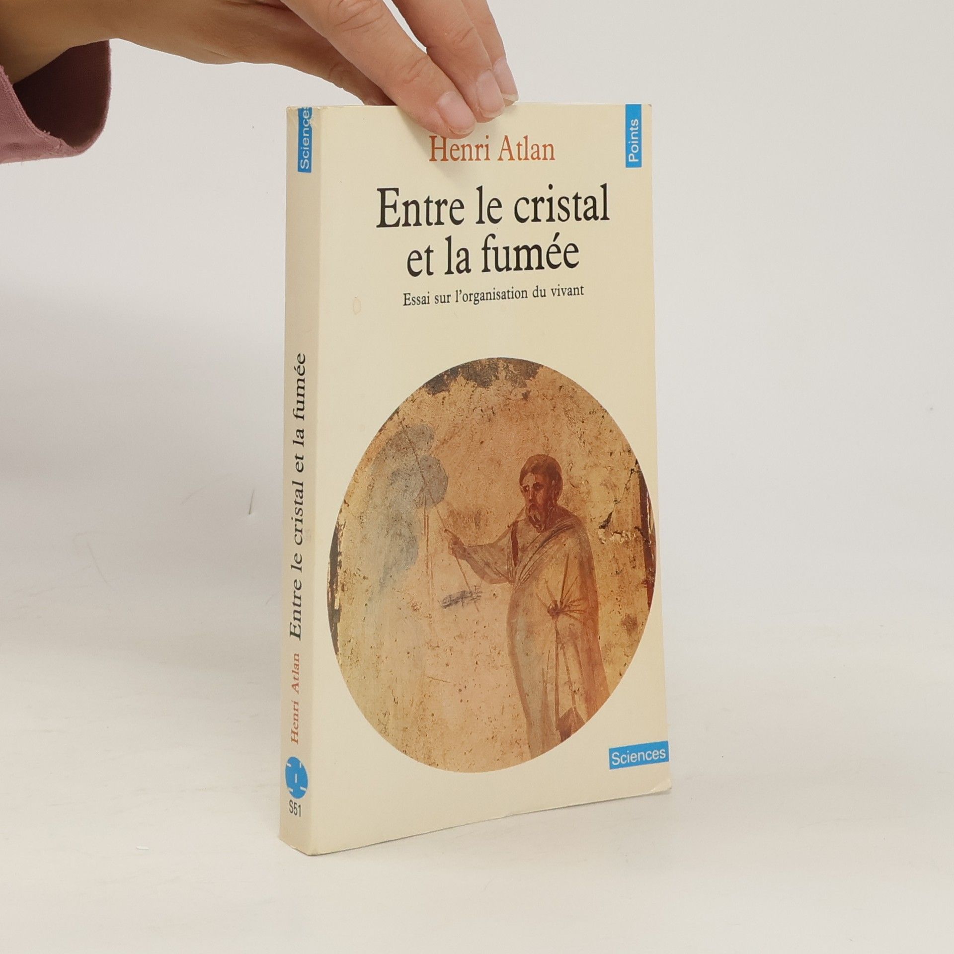 Henri Atlan Entre le cristal et la fumée