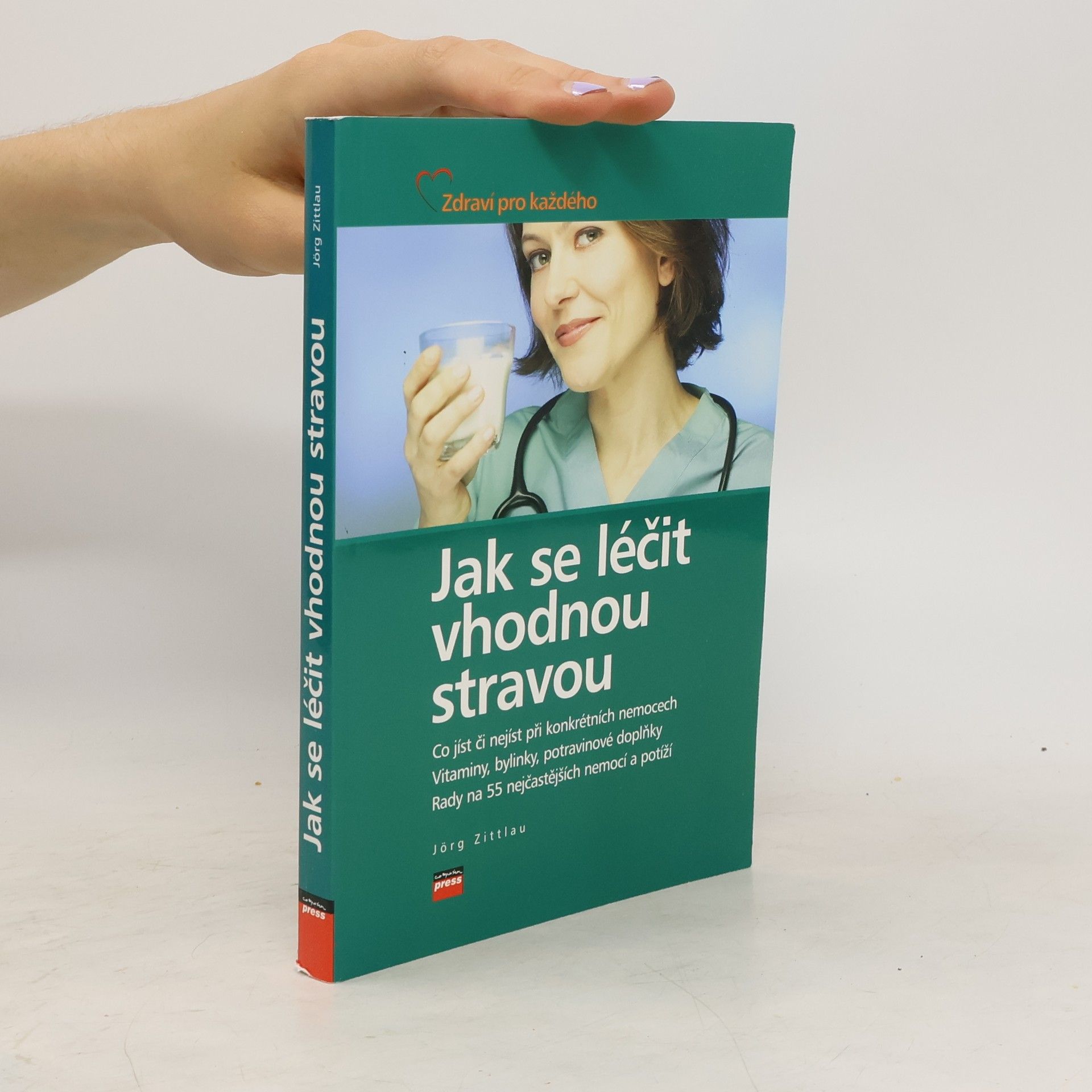 Jorg Zittlau Jak se léčit vhodnou stravou
