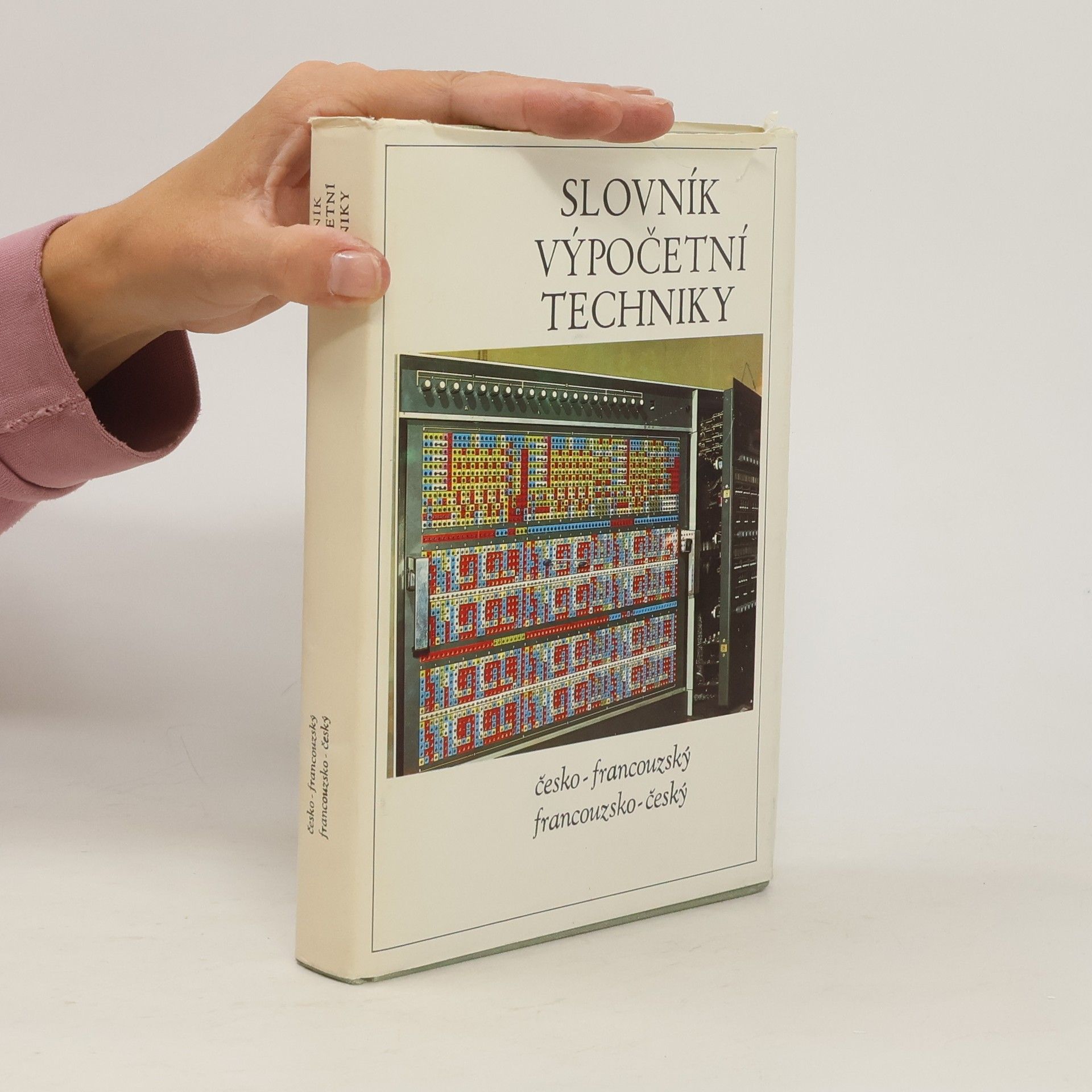 Collectif d'auteurs Slovník výpočetní techniky. Česko-francouzský. Francouzsko-český