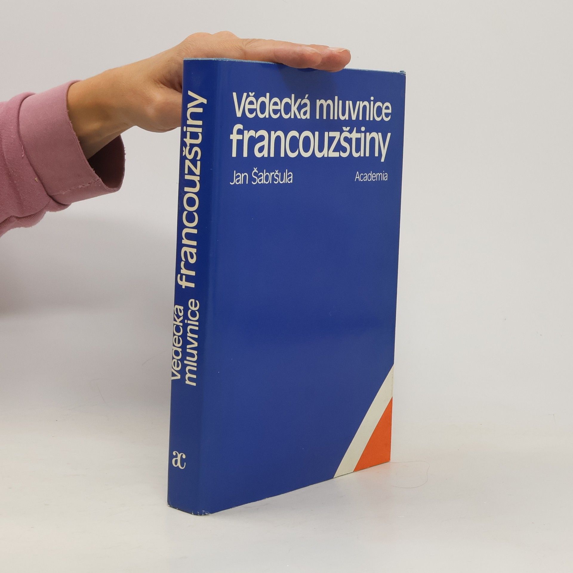 Jan Šabršula Vědecká mluvnice francouzštiny